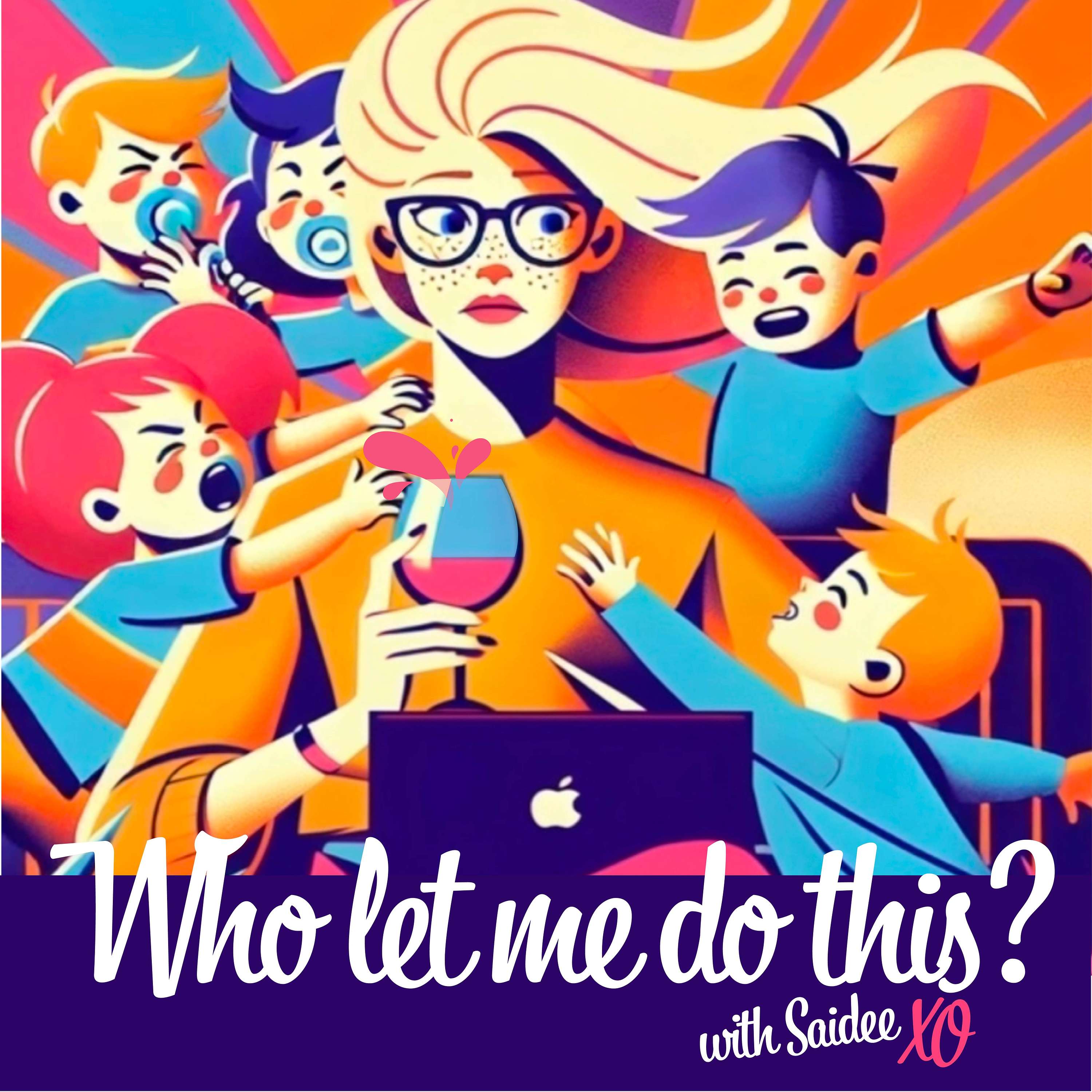 Who Let Me Do This? — Funny, Unfiltered Stories of Working Mom Life, Career & Chaos