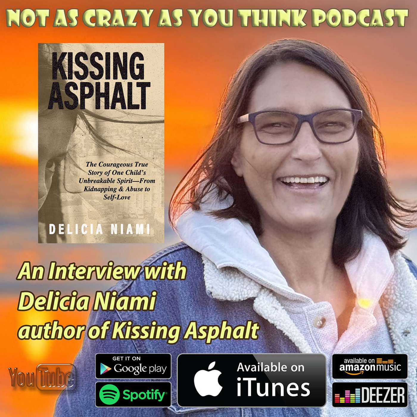 An Interview with Delicia Niami, Author of Kissing Asphalt: On Trauma, Healing, and Resilience (S6 E1)