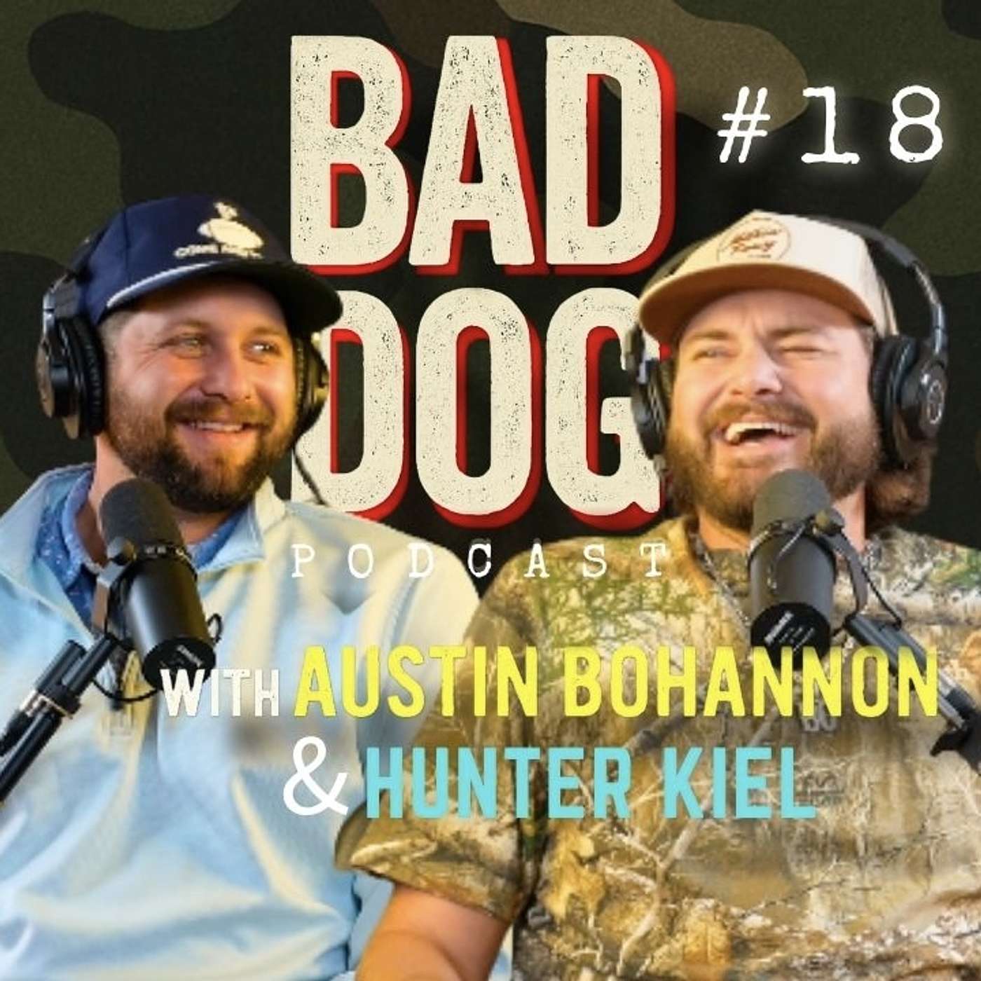 BAD DOG PODCAST w/ Austin Bohannon