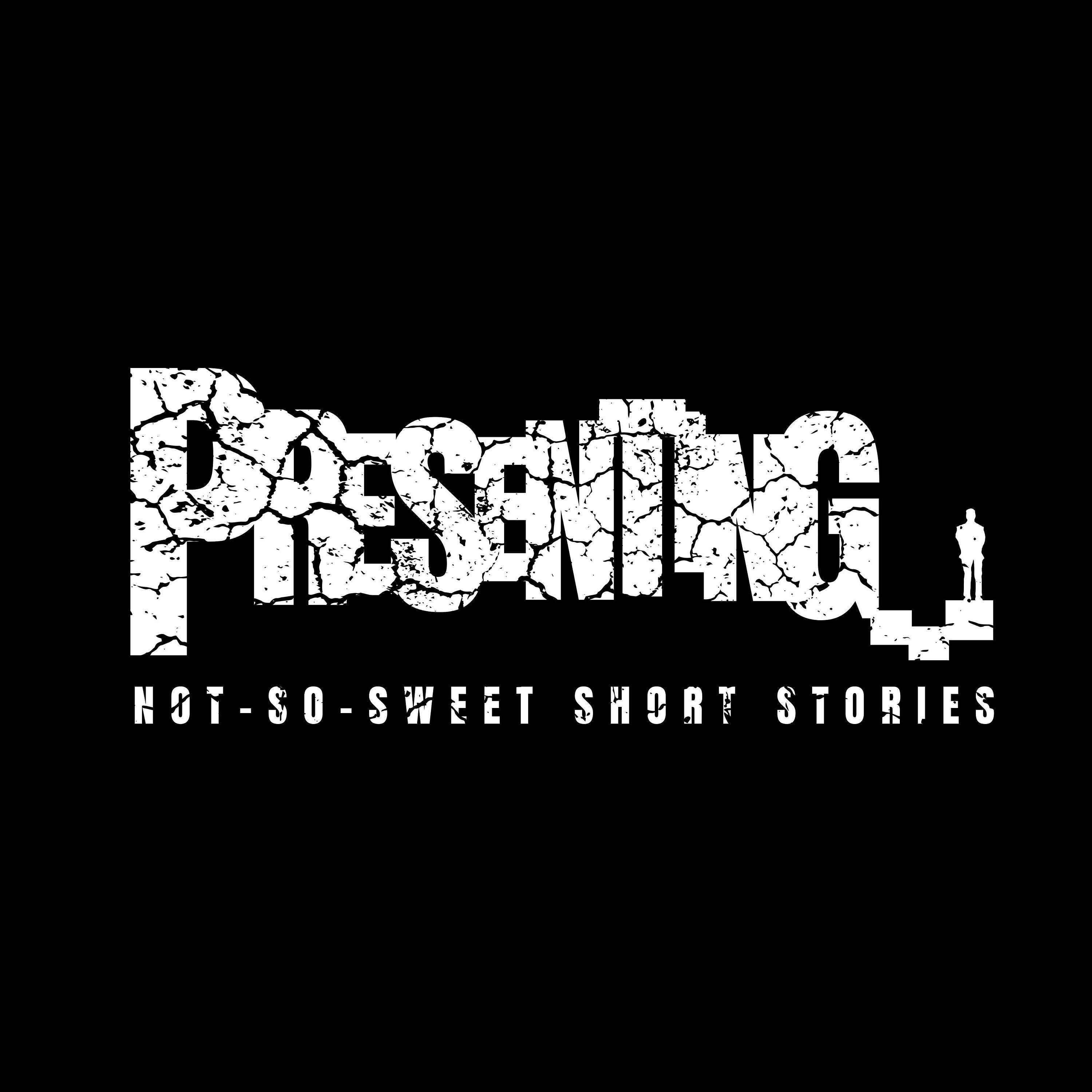 Presenting ... (Not-so-Sweet Short Stories)