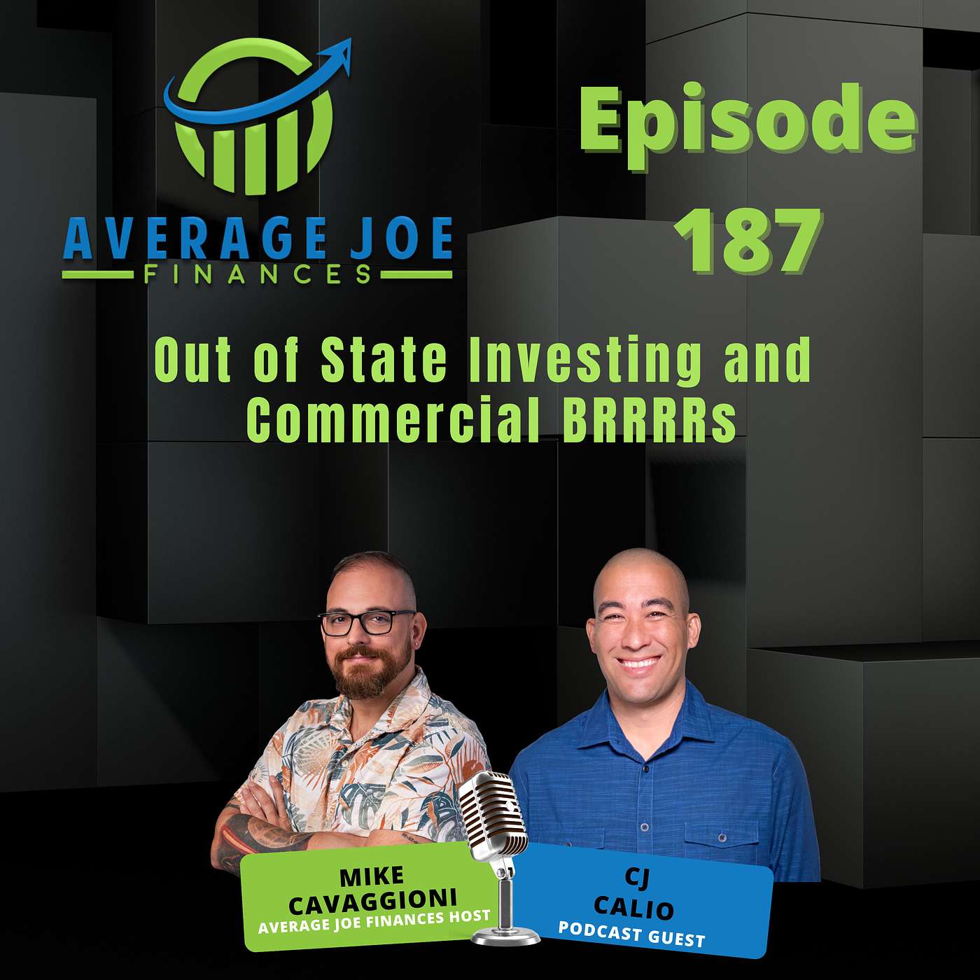 187. Out of State Investing and Commercial BRRRRs with CJ Calio