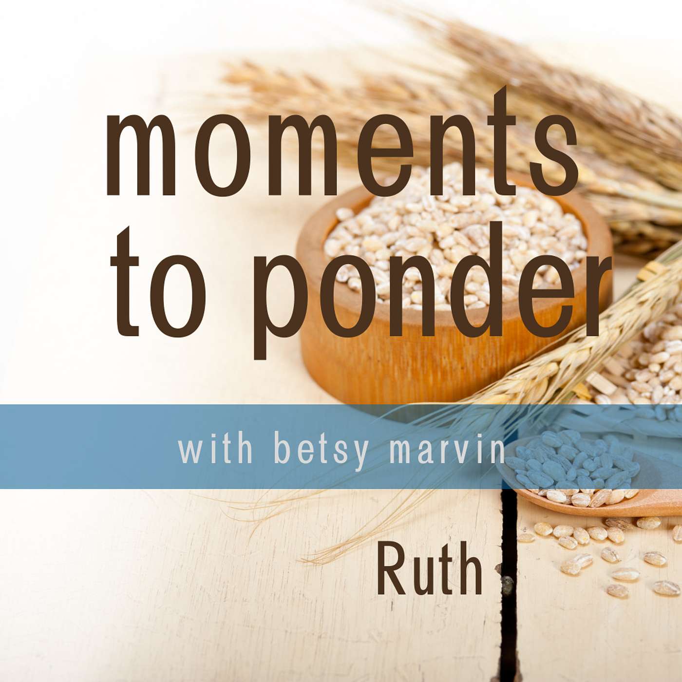 Moments to Ponder