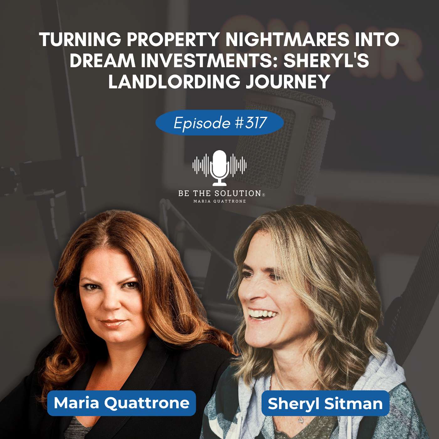 Be the Solution with Maria Quattrone