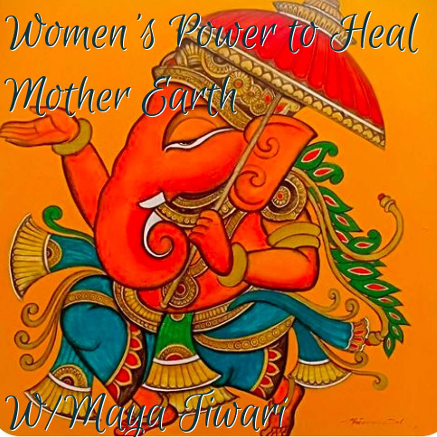 Women\'s Power to Heal Mother Earth!