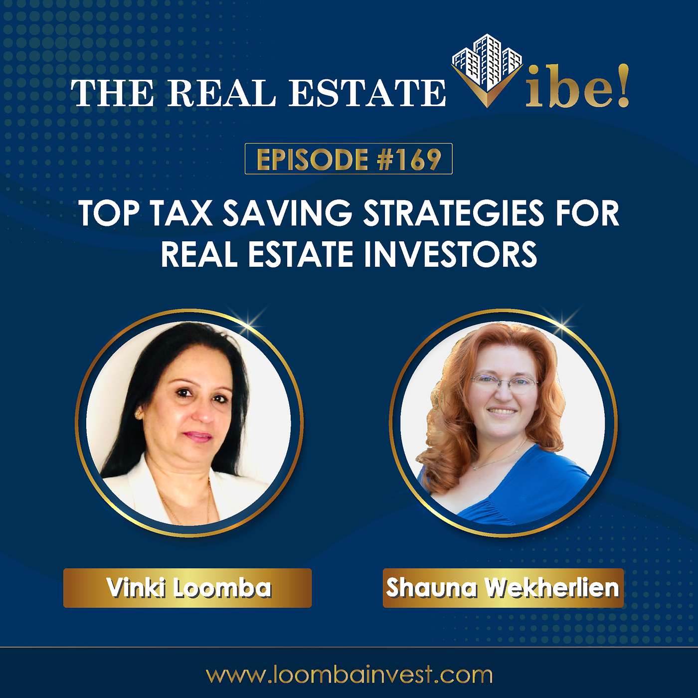 Episode:169 - Top Tax Saving Strategies For Real Estate Investors