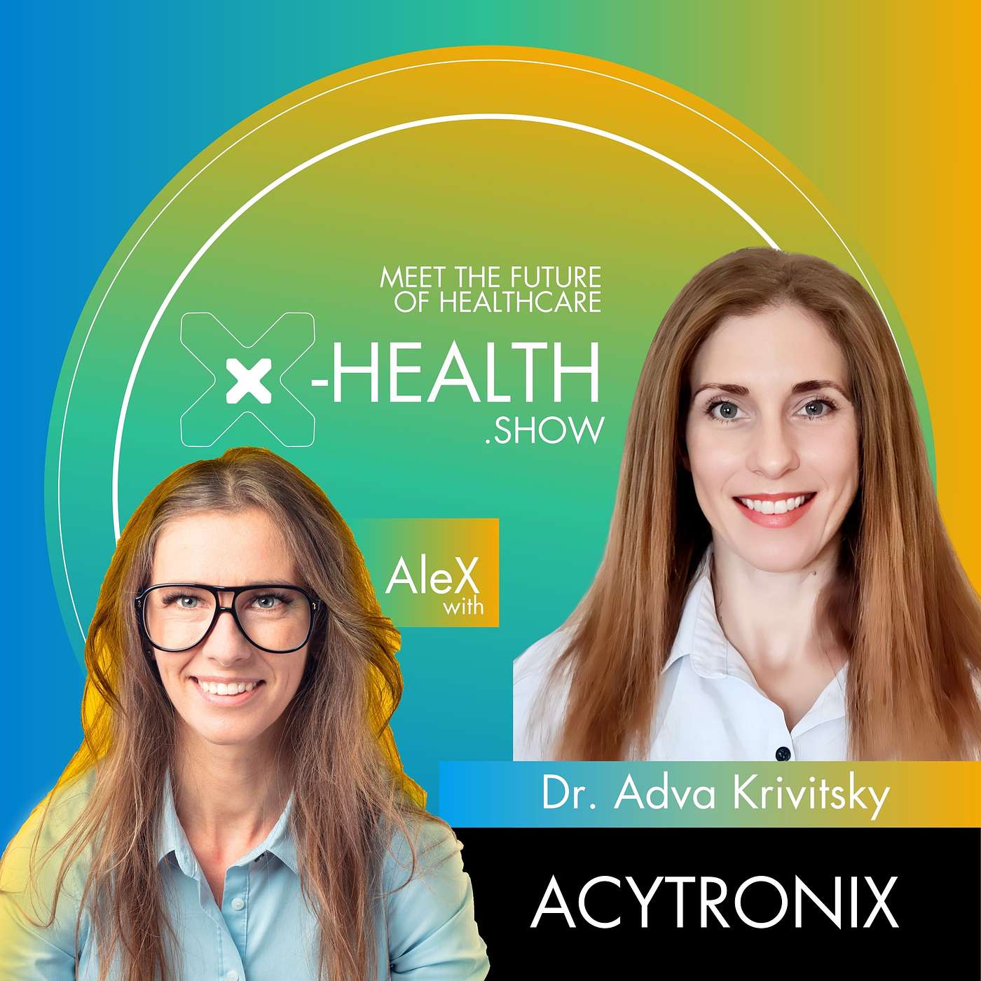 X-Health.show - meet the future of healthcare