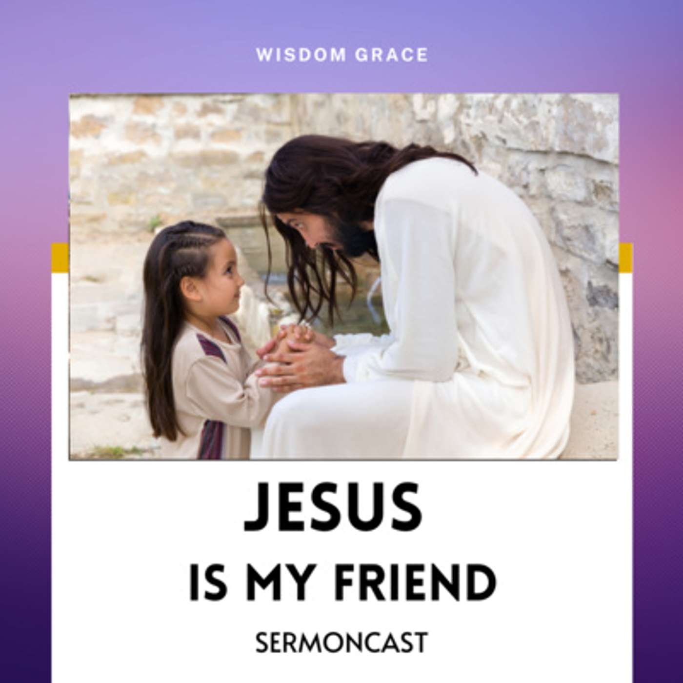 Jesus Is My Friend