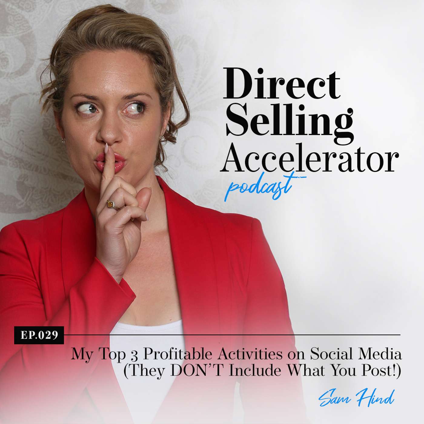 Episode 029: My Top 3 Profitable Activities on Social Media (They DON’T Include What You Post) episode artwork