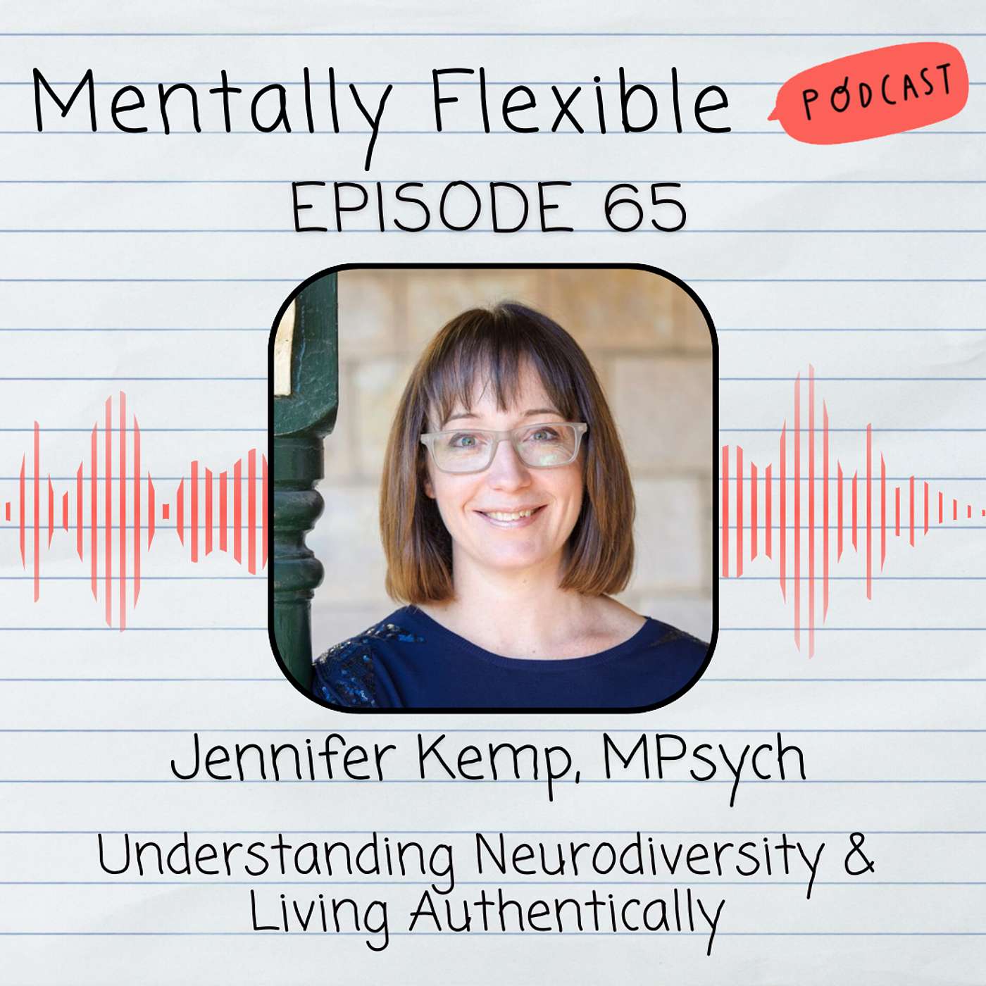 Jennifer Kemp, MPsych | Understanding Neurodiversity & Living Authentically