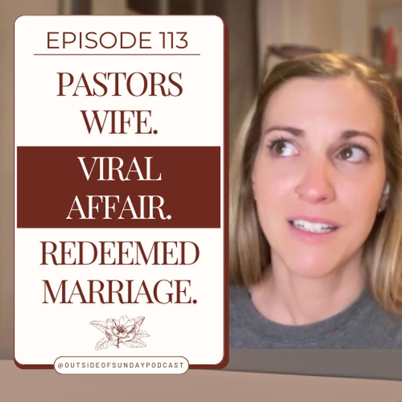 Episode 113: Pastor’s Wife. Viral Affair. Redeemed Marriage. - Jenna Creasy, Part 2
