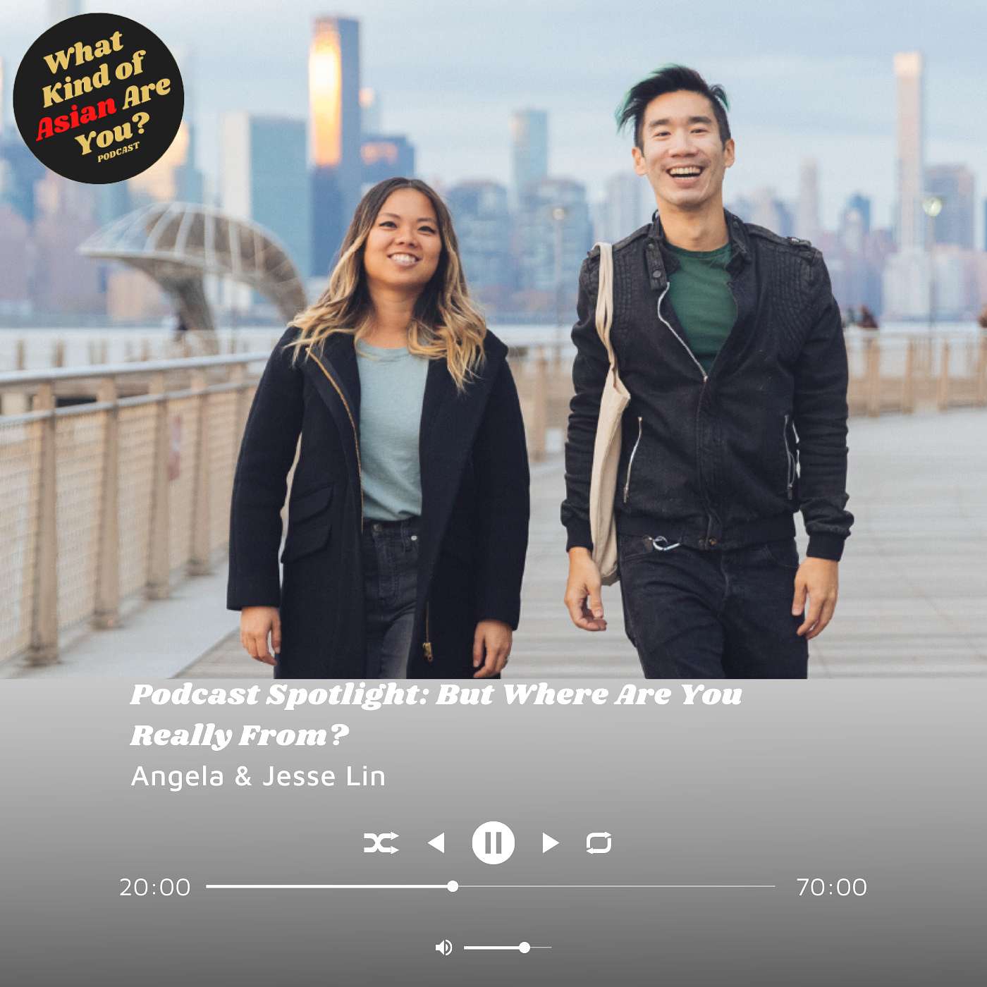 Podcast Spotlight - But Where Are You Really From? - Angela & Jesse Lin / #70 episode artwork