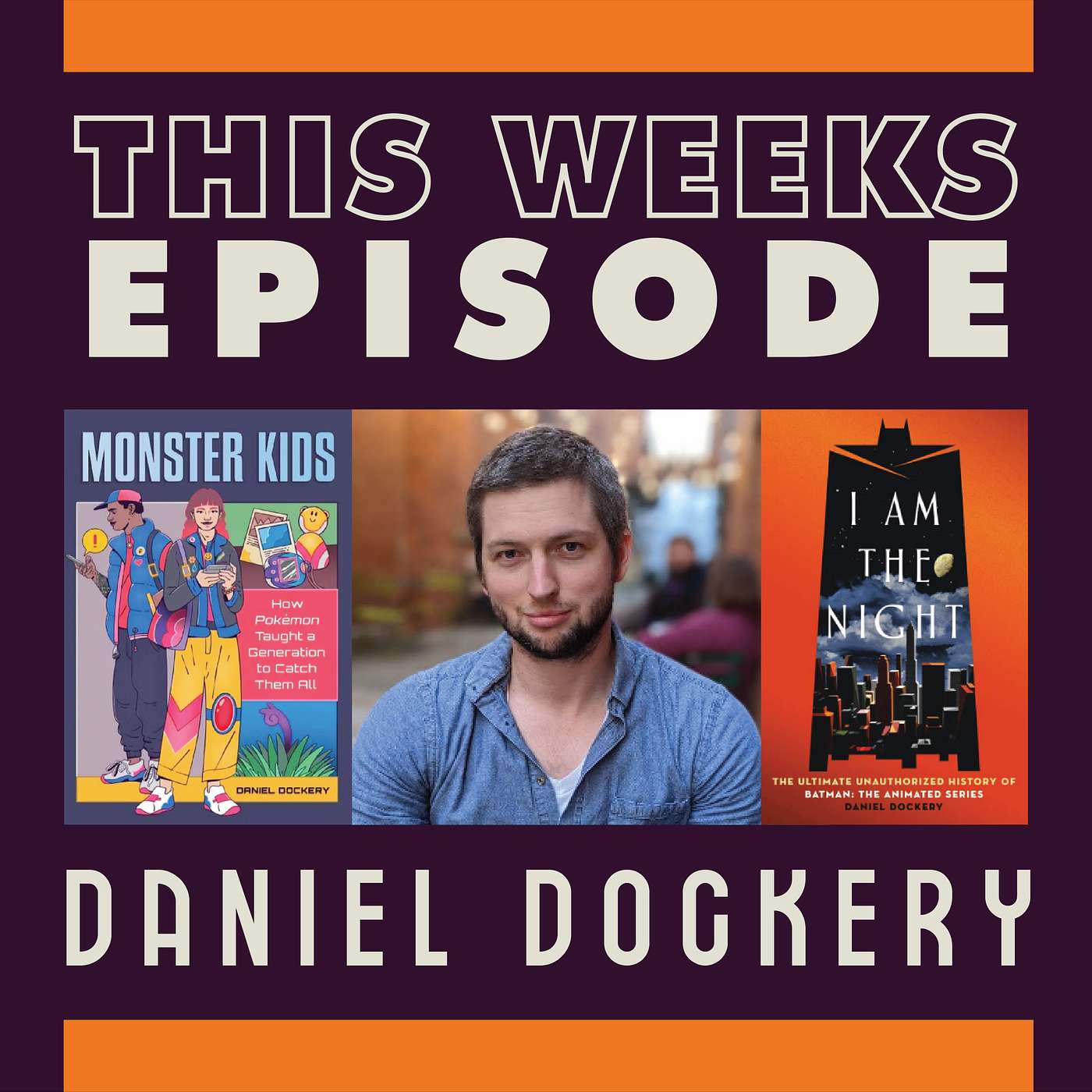 Ep: 86 Daniel Dockery on the Batman Book Thirty Years in the Making episode artwork