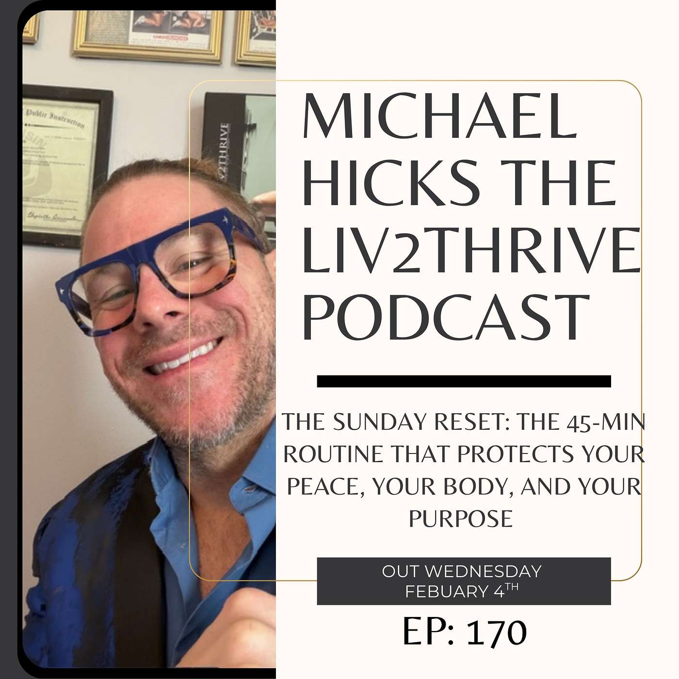 The Sunday Reset: The 45-Min Routine That Protects Your Peace, Your Body, and Your Purpose EP: 170