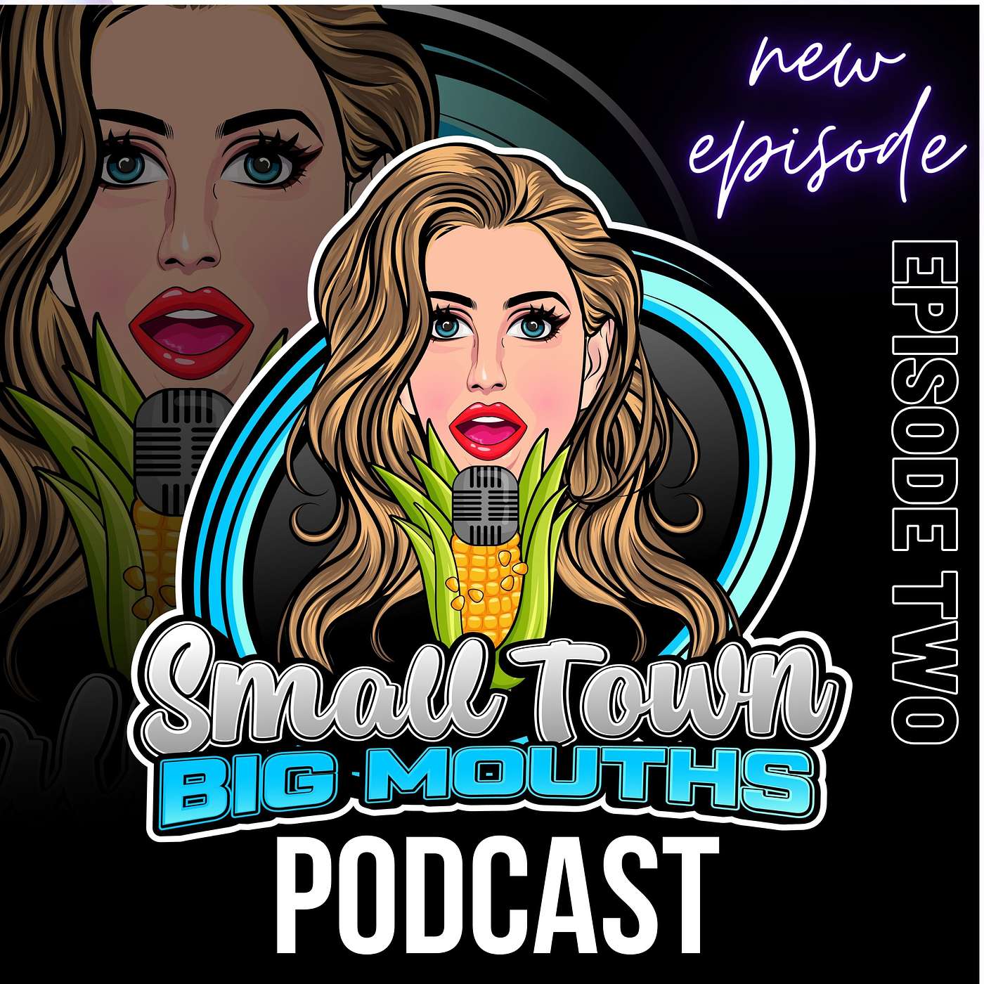 SMALL TOWN BIG MOUTHS PODCAST