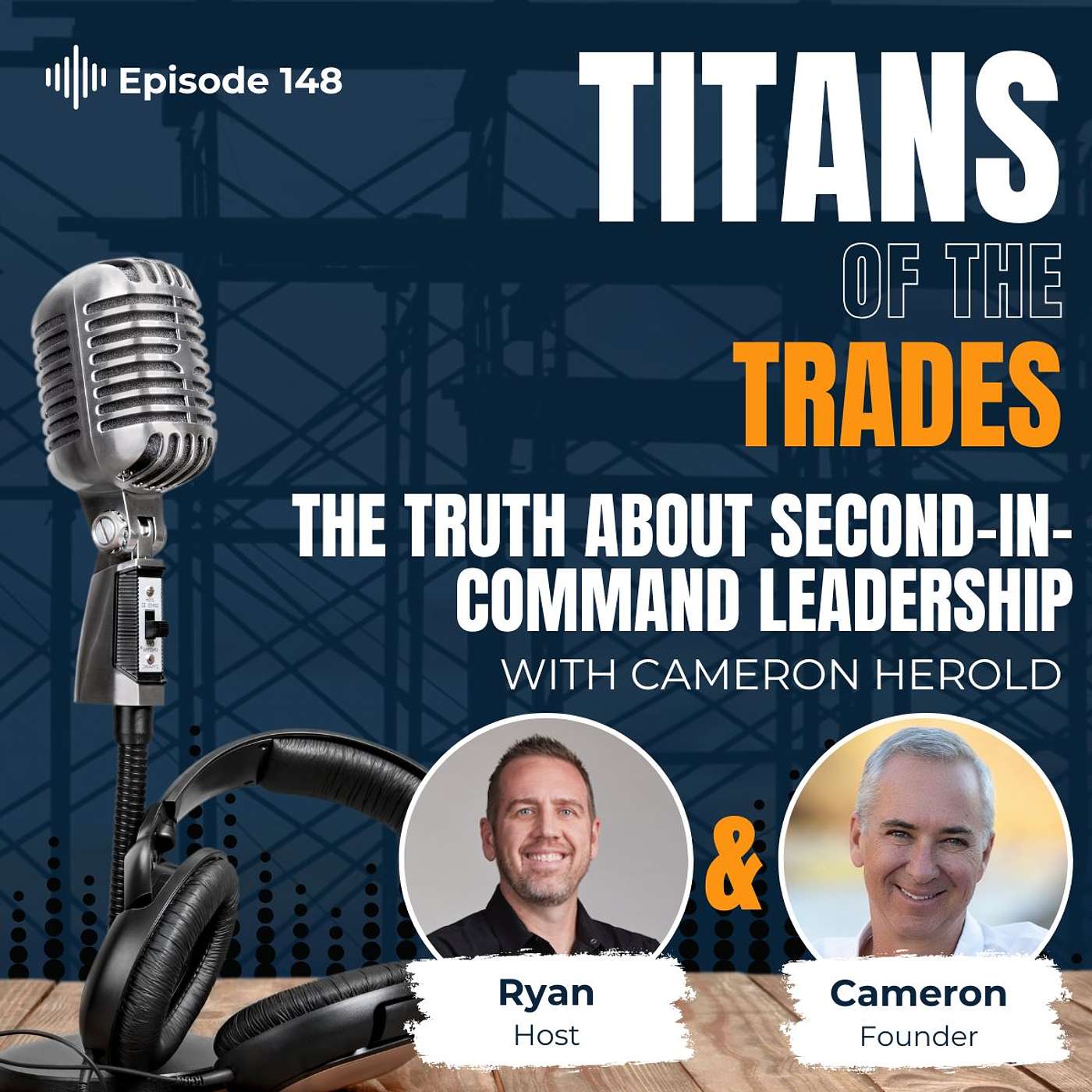 Titans of the Trades | Straight-Talk for Scaling Your Construction Business