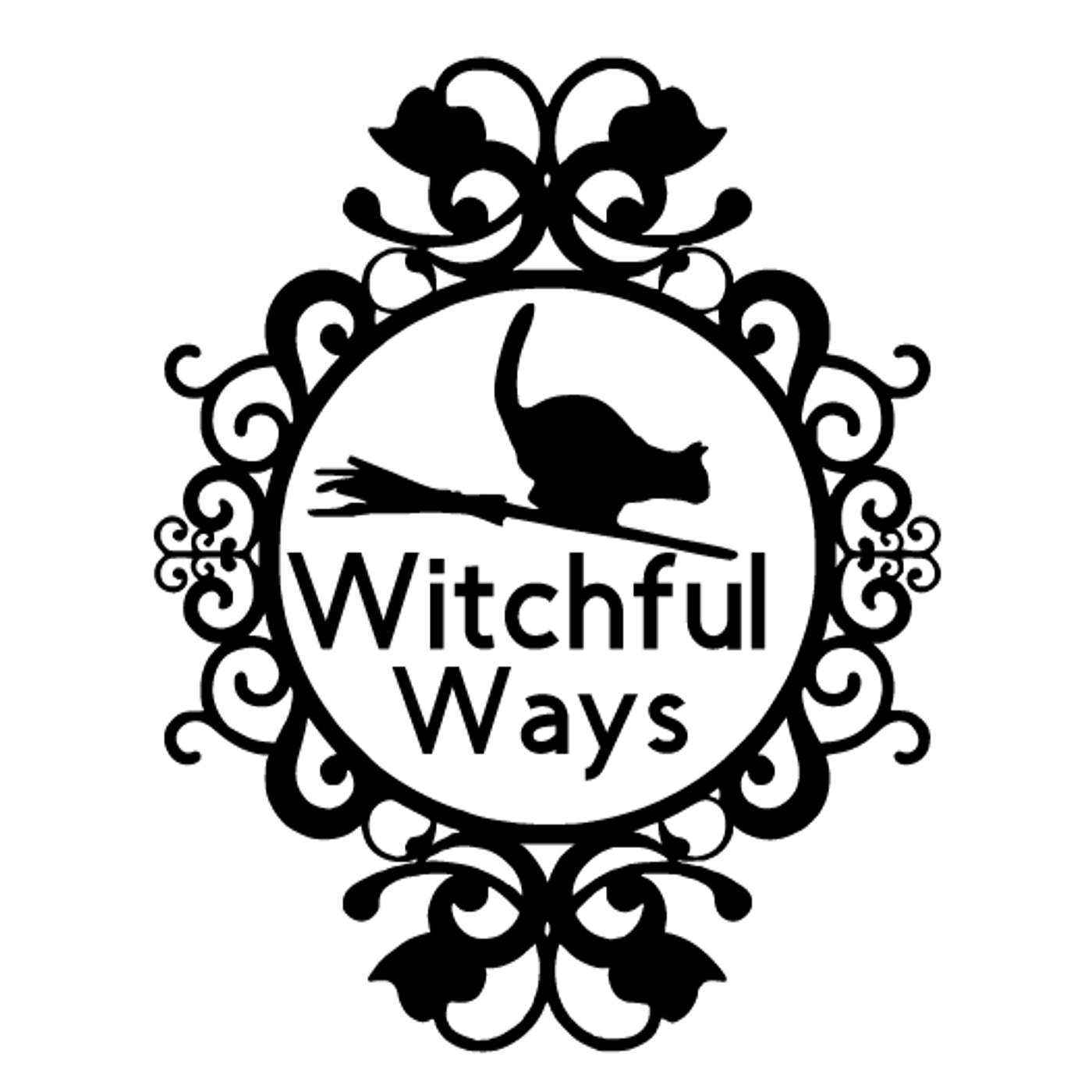 Witchful Ways Podcast