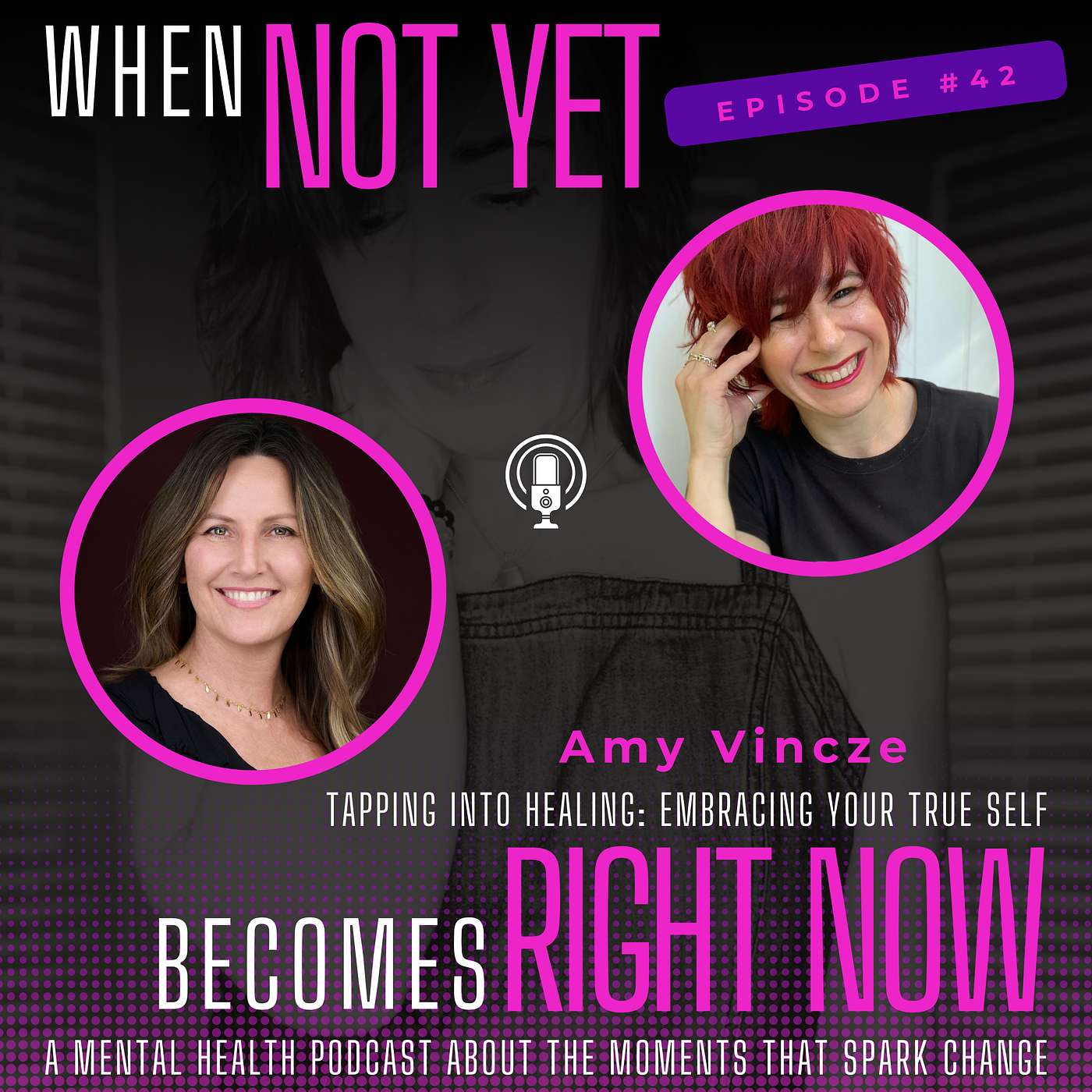 Tapping Into Healing: Embracing Your True Self with Amy Vincze Tapping Into Healing: Embracing Your True Self with Amy Vincze