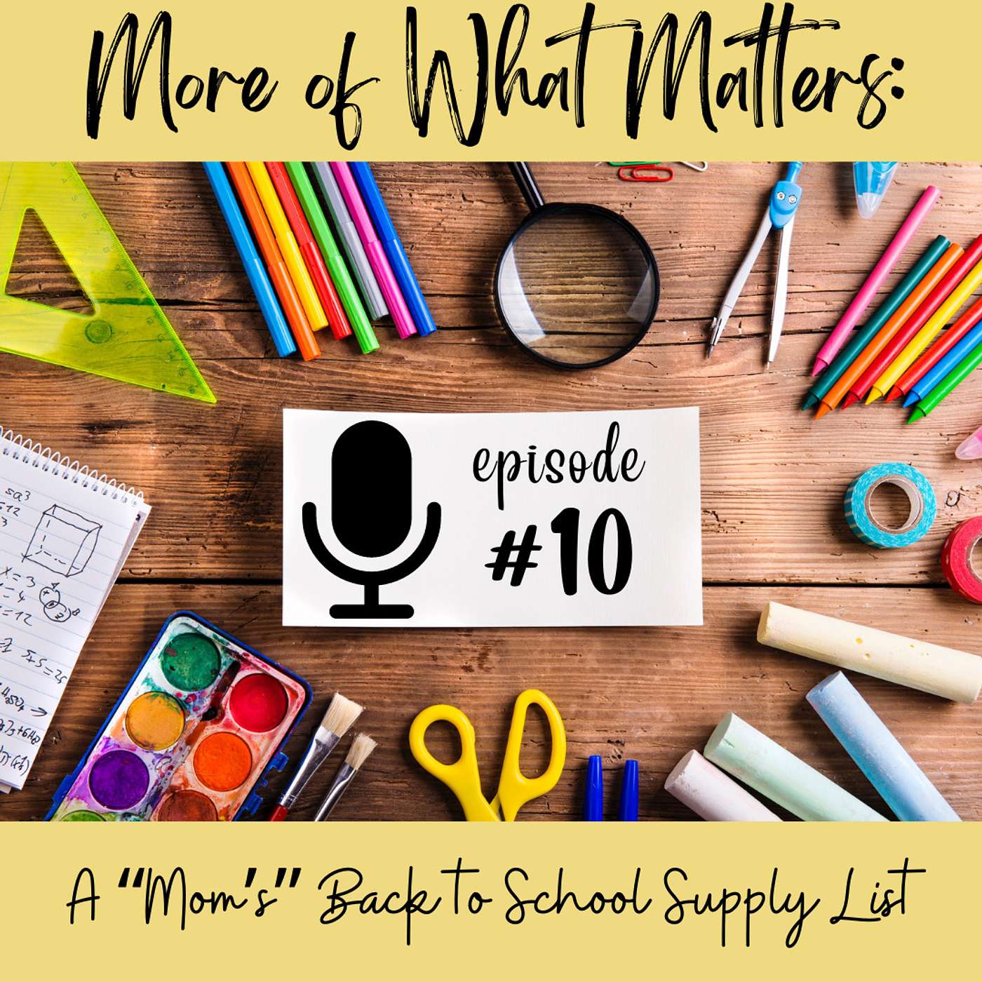 More of What Matters: A Mom's Back-to-School Supply List