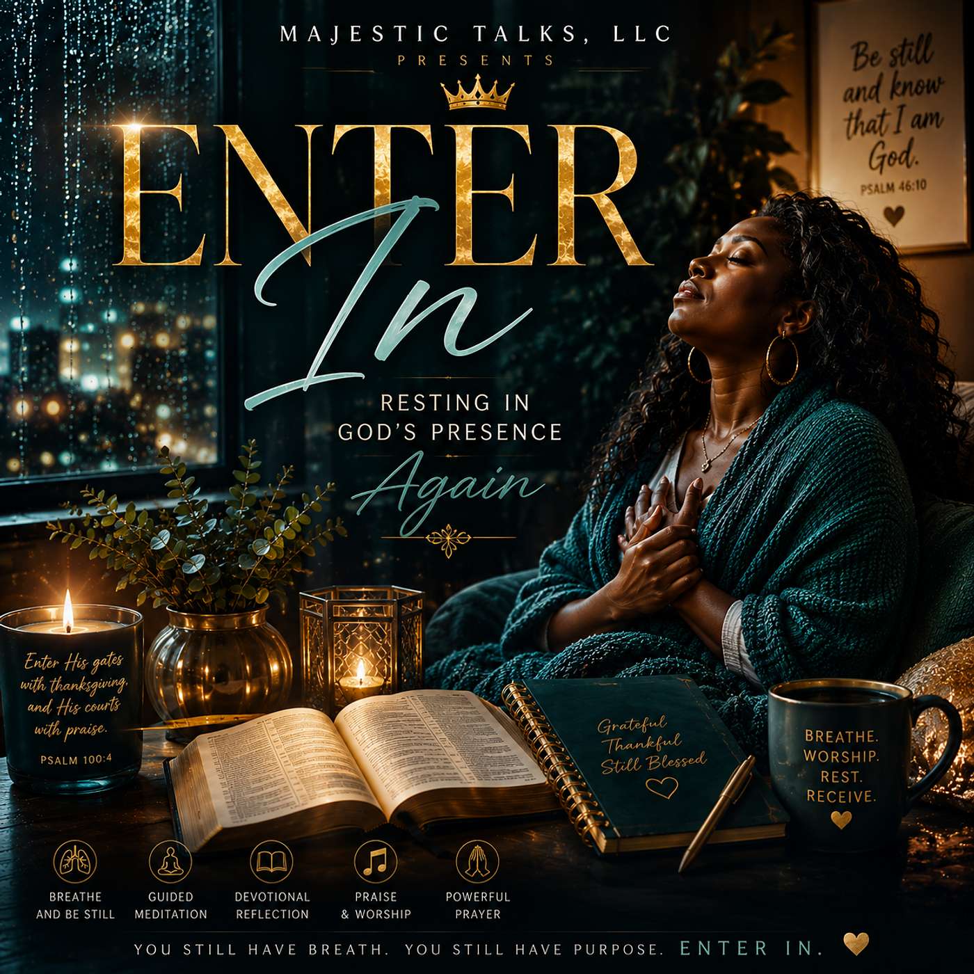 MAJESTIC DEVOTIONALS: SEASON 1: EPISODE 26: DEVOTIONAL: ENTER IN: May 30, 2026 episode artwork