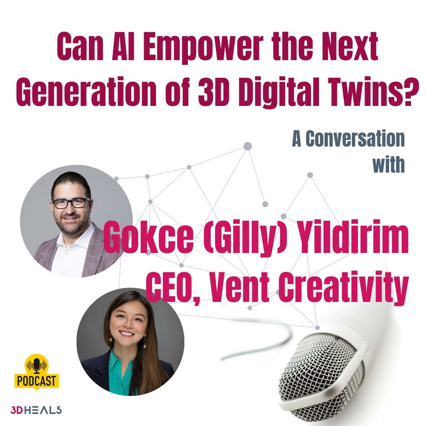 Episode #96 | The Future of Surgical Digital Twin with Gilly Yildirim (CEO, Vent Creativity)