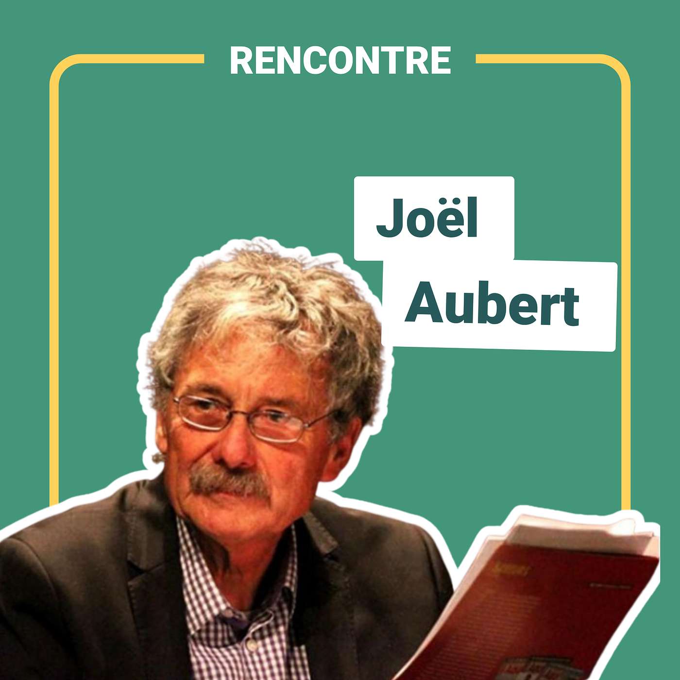[Rencontre] - Joël Aubert - Crise du COVID19 & agriculture : le changement c'est maintenant ? episode artwork