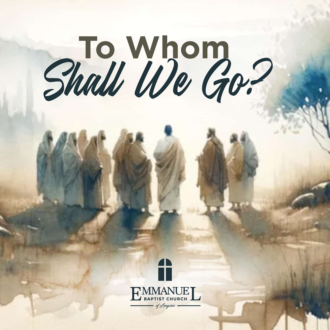 To Whom Shall We Go? - Sunday AM 03/17/2024 - Pastor Bob Gray II episode artwork