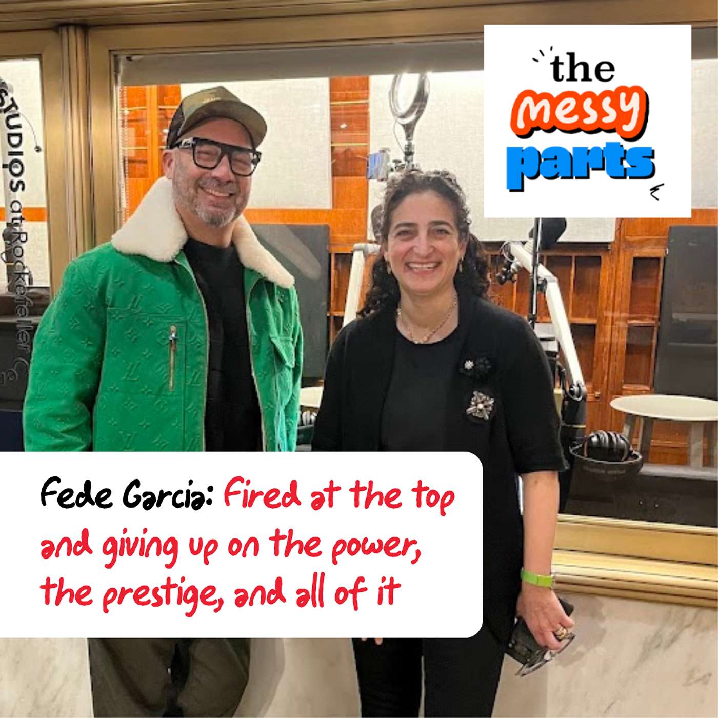 Fede Garcia: Fired at the top and giving up on the power, the prestige, and all of it