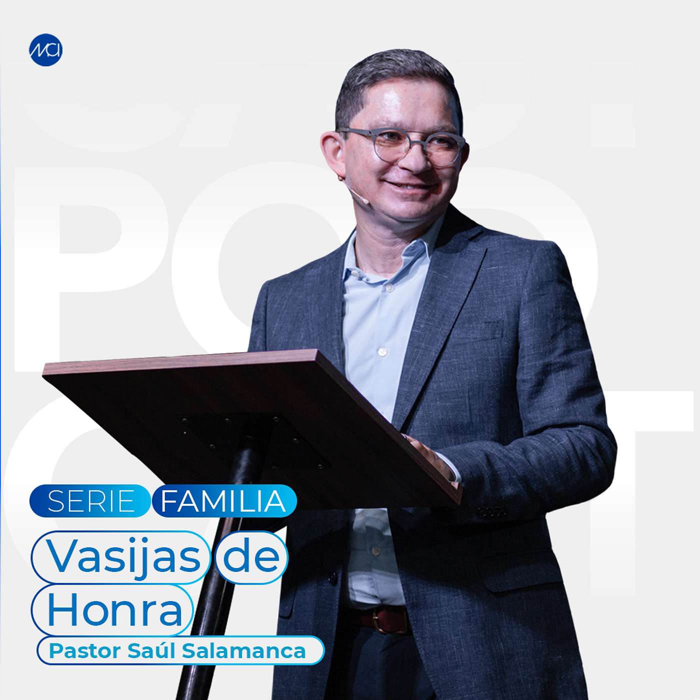 Vasijas de honra | MCI Ciudad de México | Ps. Saúl Salamanca episode artwork