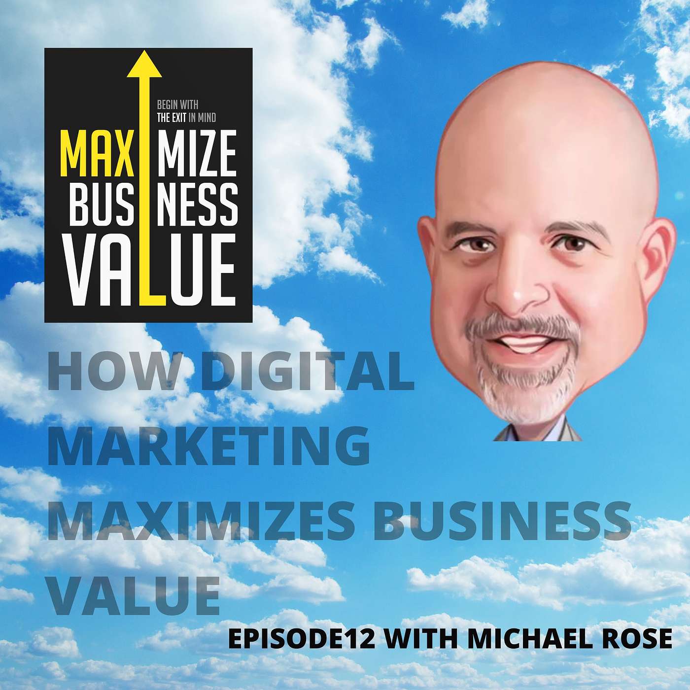 Maximize Business Value Podcast