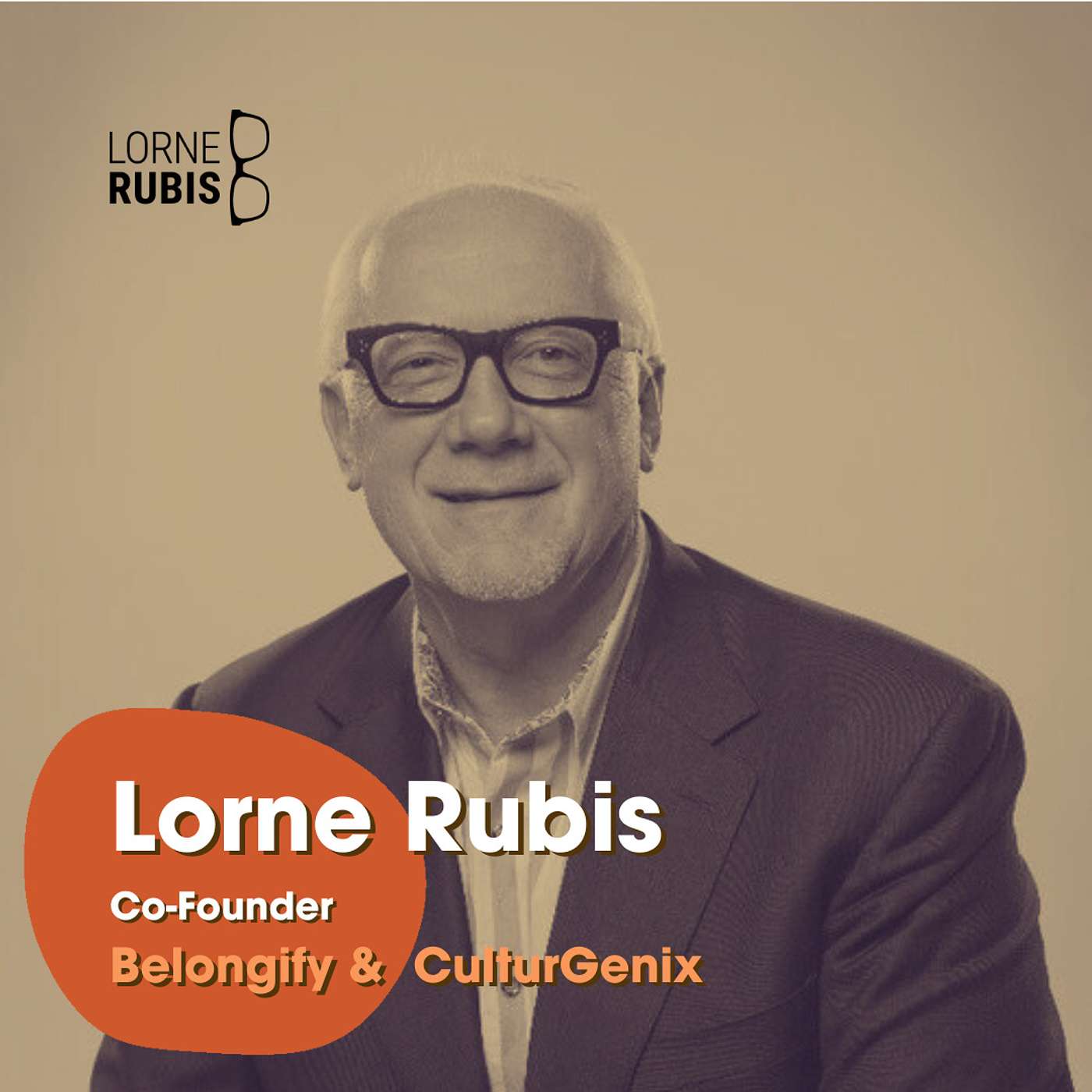 How People-Centric Cultures Shape the Future of Work - Lorne Rubis