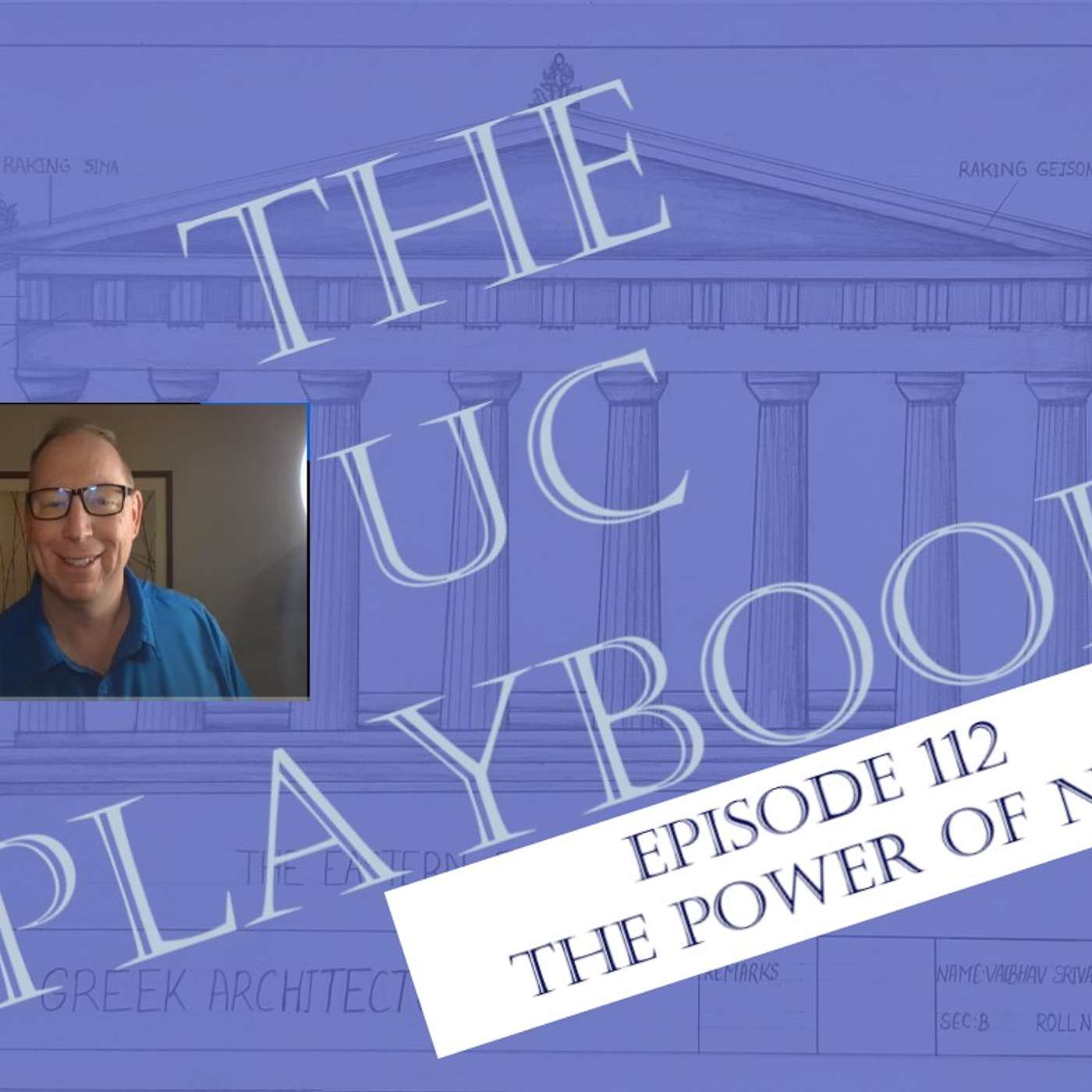 E112 - The UCPB on The Power of NO