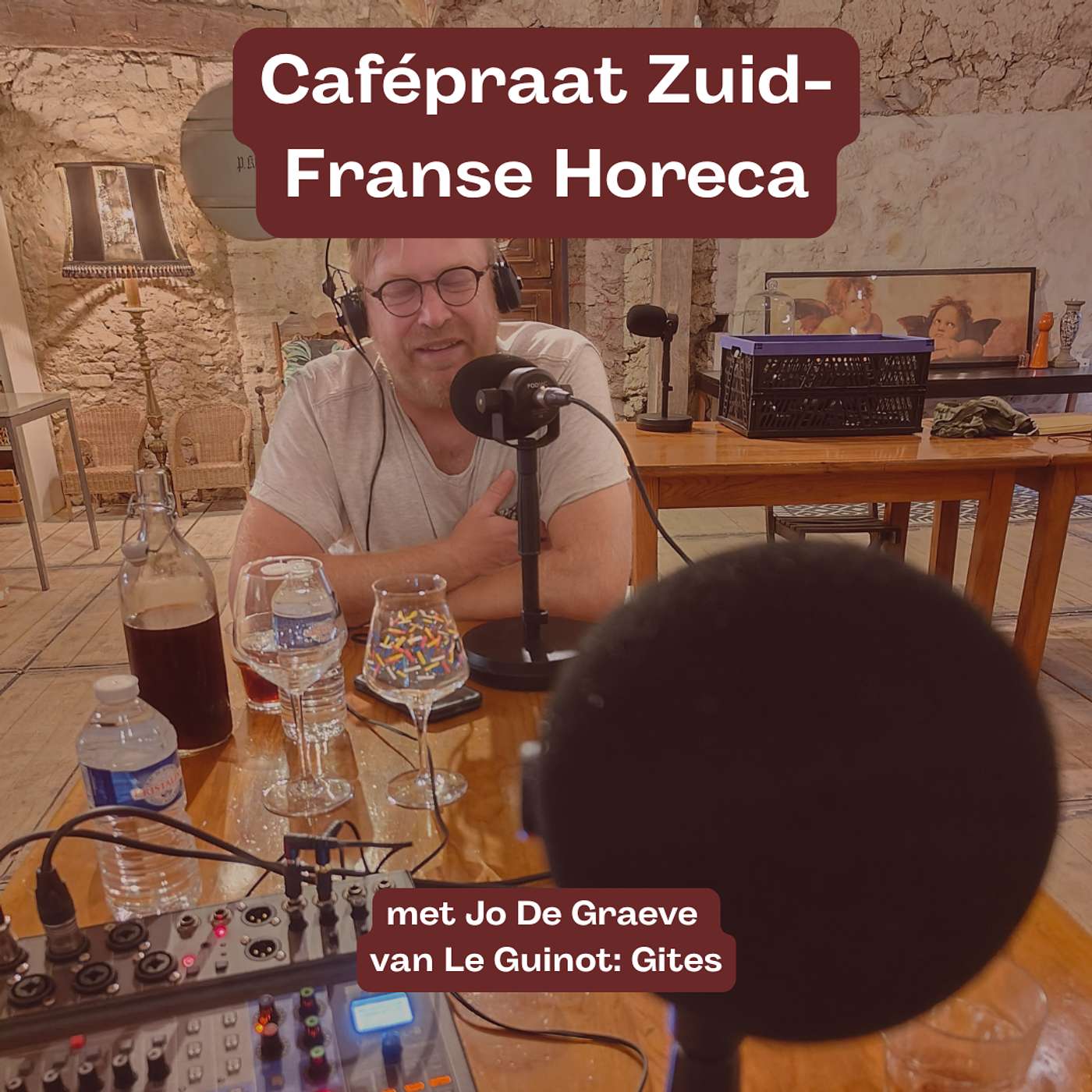 #50 Cafépraat over horeca in het Zuiden van Frankrijk met Jo De Graeve (Le Guinot: Gites) #50 Cafépraat over horeca in het Zuiden van Frankrijk met Jo De Graeve (Le Guinot: Gites)