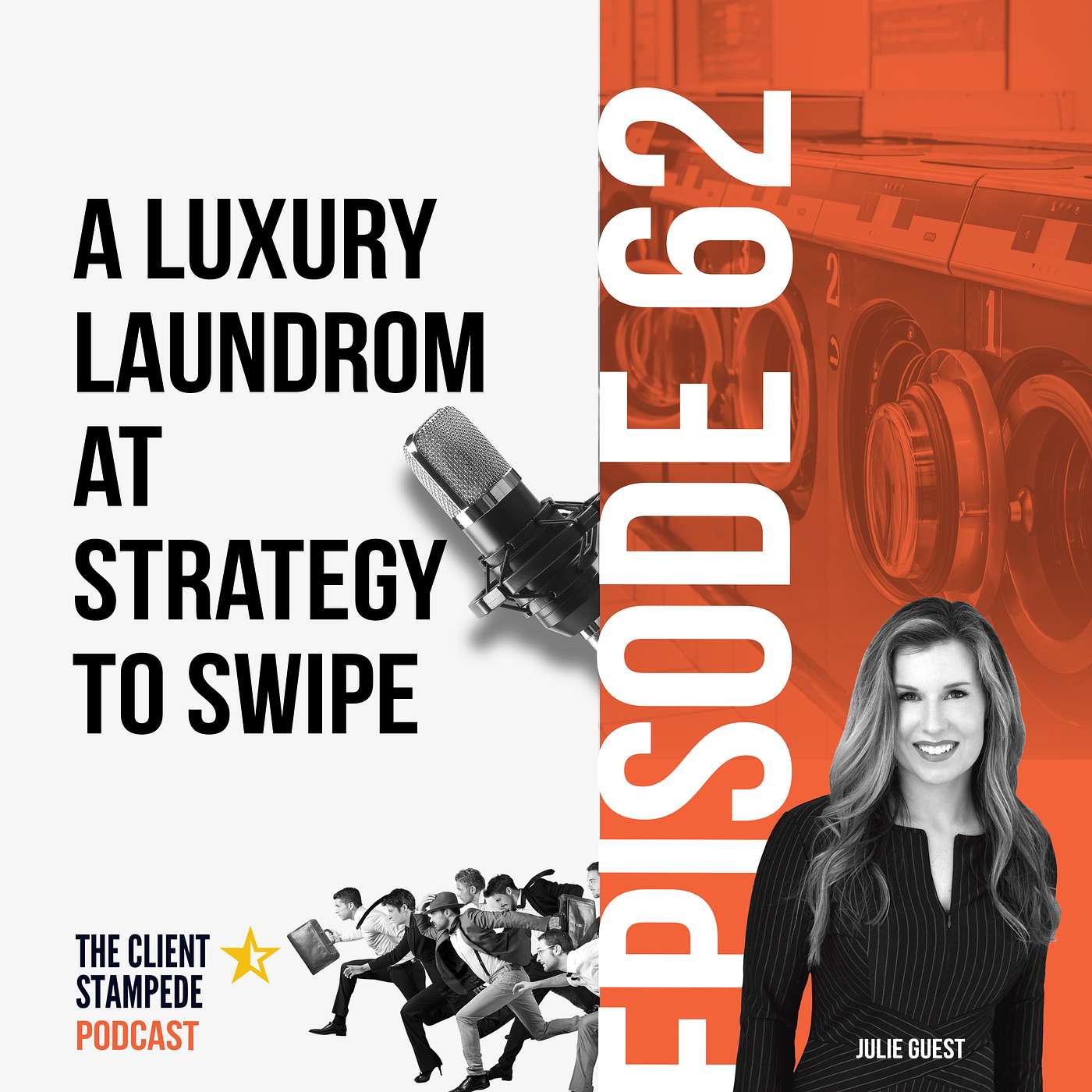 #62 A Luxury Laundromat Strategy To Swipe For Your Business