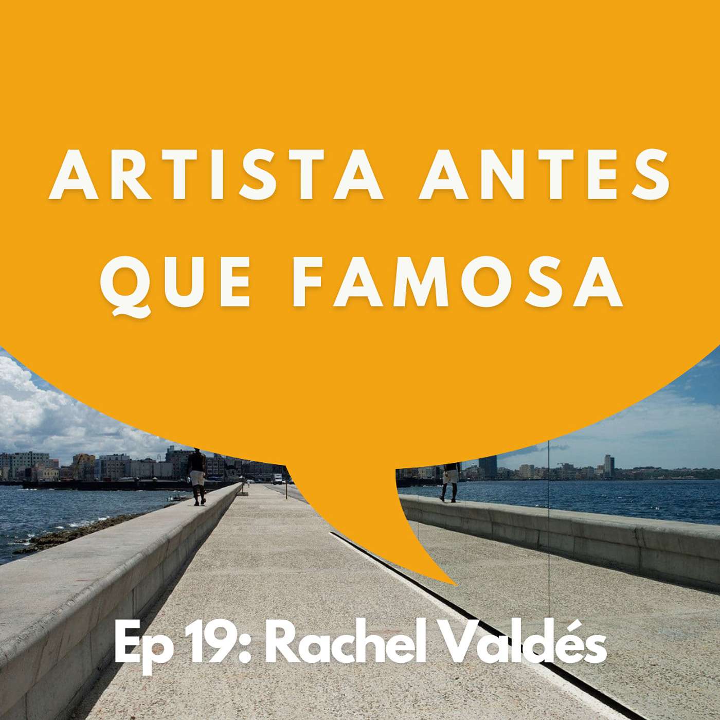 #19 - Artista: Rompiendo Estereotipos de Género y Fama | Rachel Valdés