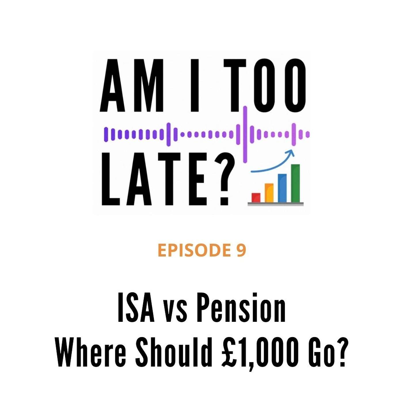 9. ISA vs Pension: Where Should You Invest Your Next £1,000?