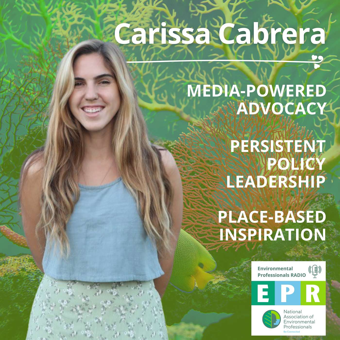 Media-Powered Advocacy, Persistent Policy Leadership, and Place-Based Inspiration with Carissa Cabrera Media-Powered Advocacy, Persistent Policy Leadership, and Place-Based Inspiration with Carissa Cabrera
