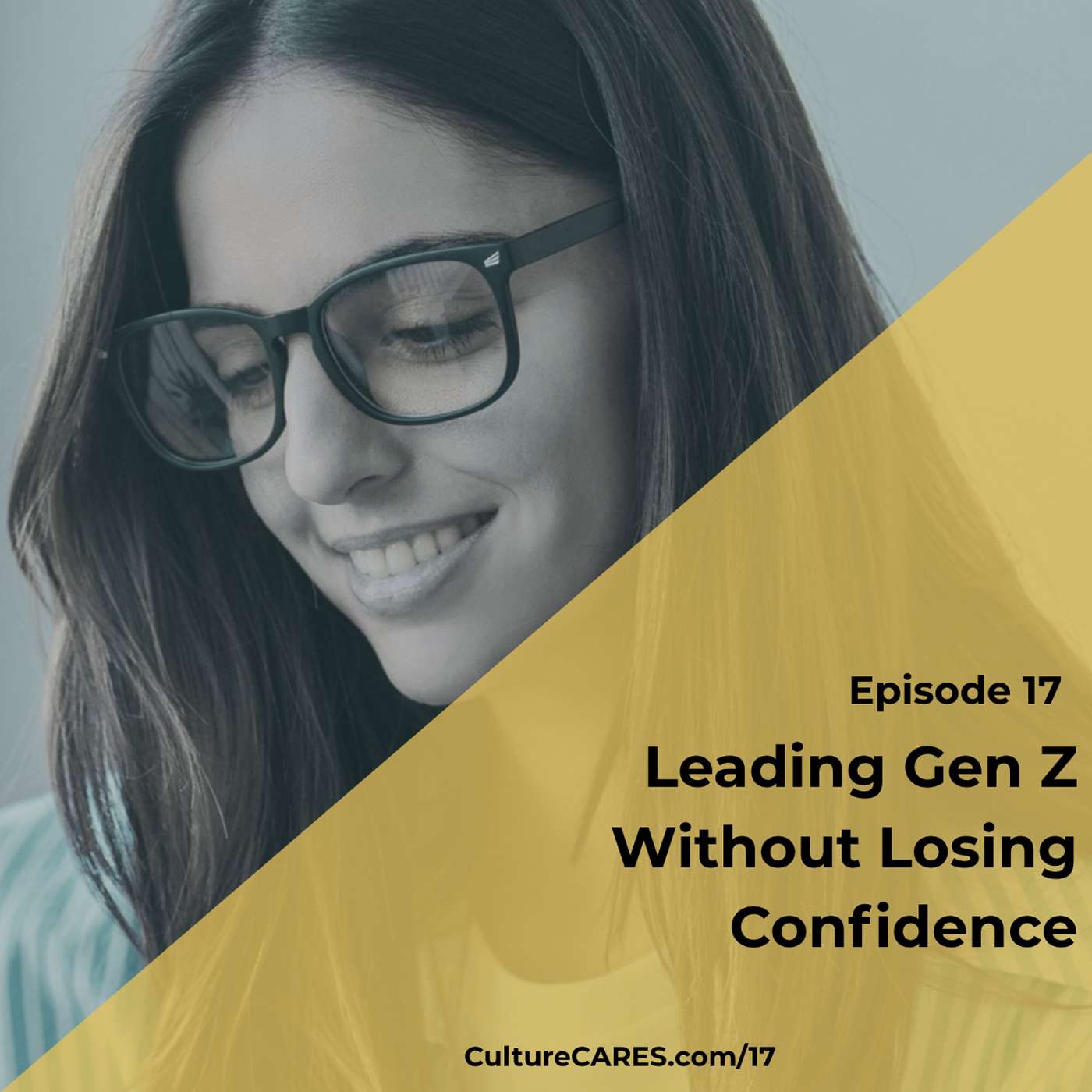Leading Gen Z Without Losing Your Confidence Leading Gen Z Without Losing Your Confidence