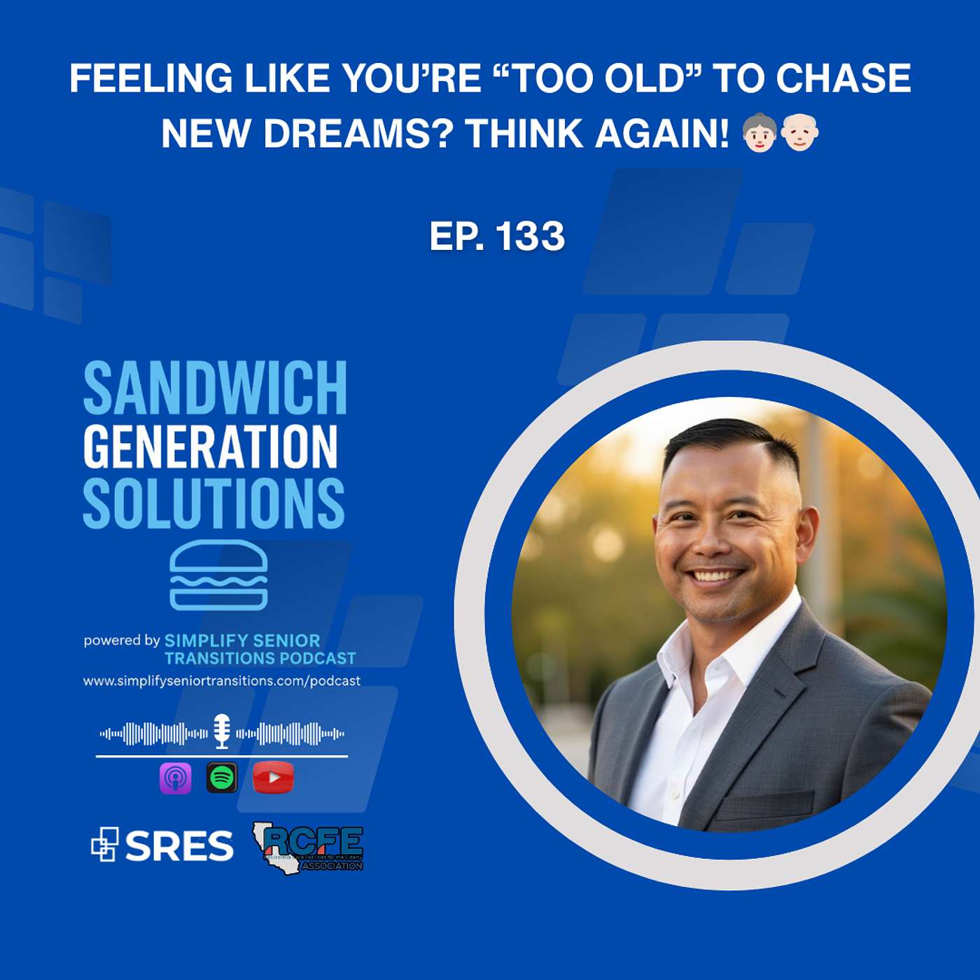 EP 133 - Feeling like you’re “too old” to chase new dreams? Think again! episode artwork