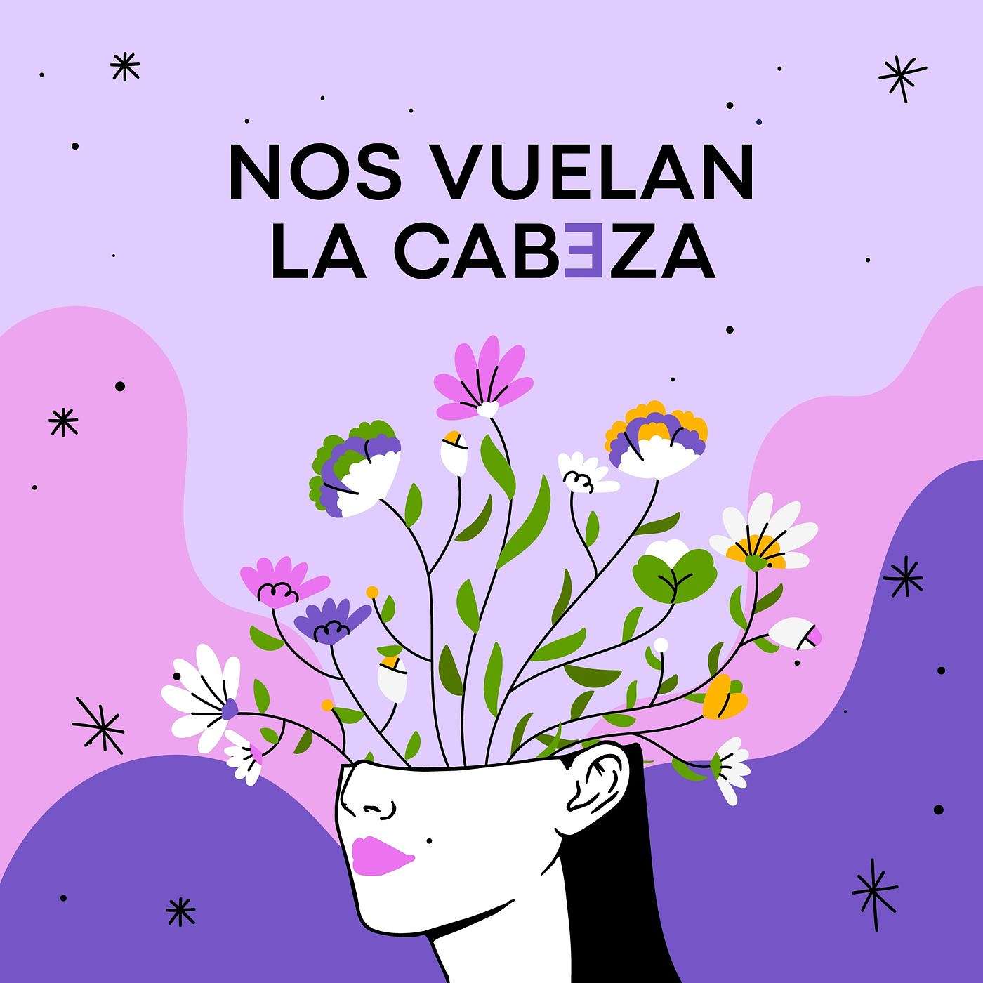 Nos Vuelan La Cabeza