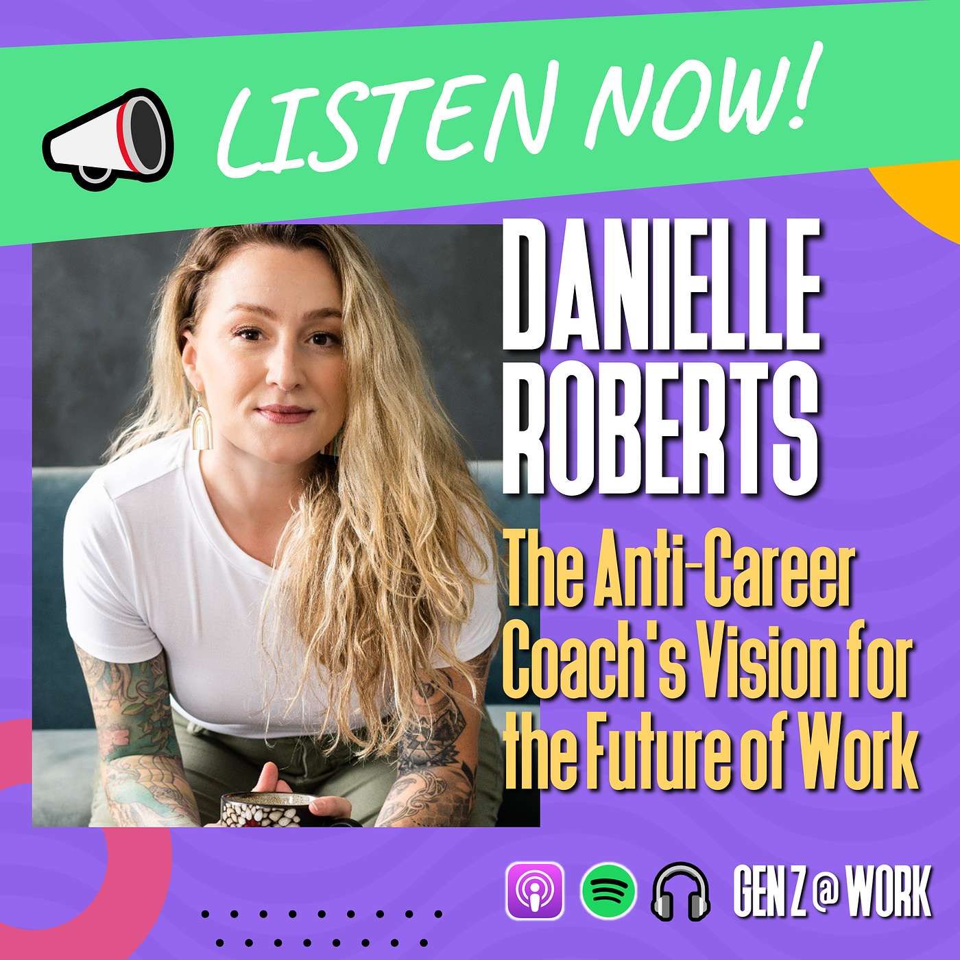 The Anti-Career Coach's Vision for the Future of Work with Danielle Roberts