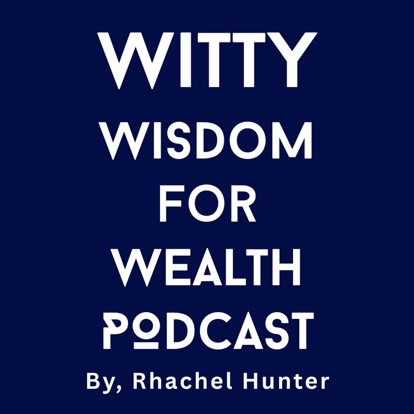 Witty Wisdom for Wealth