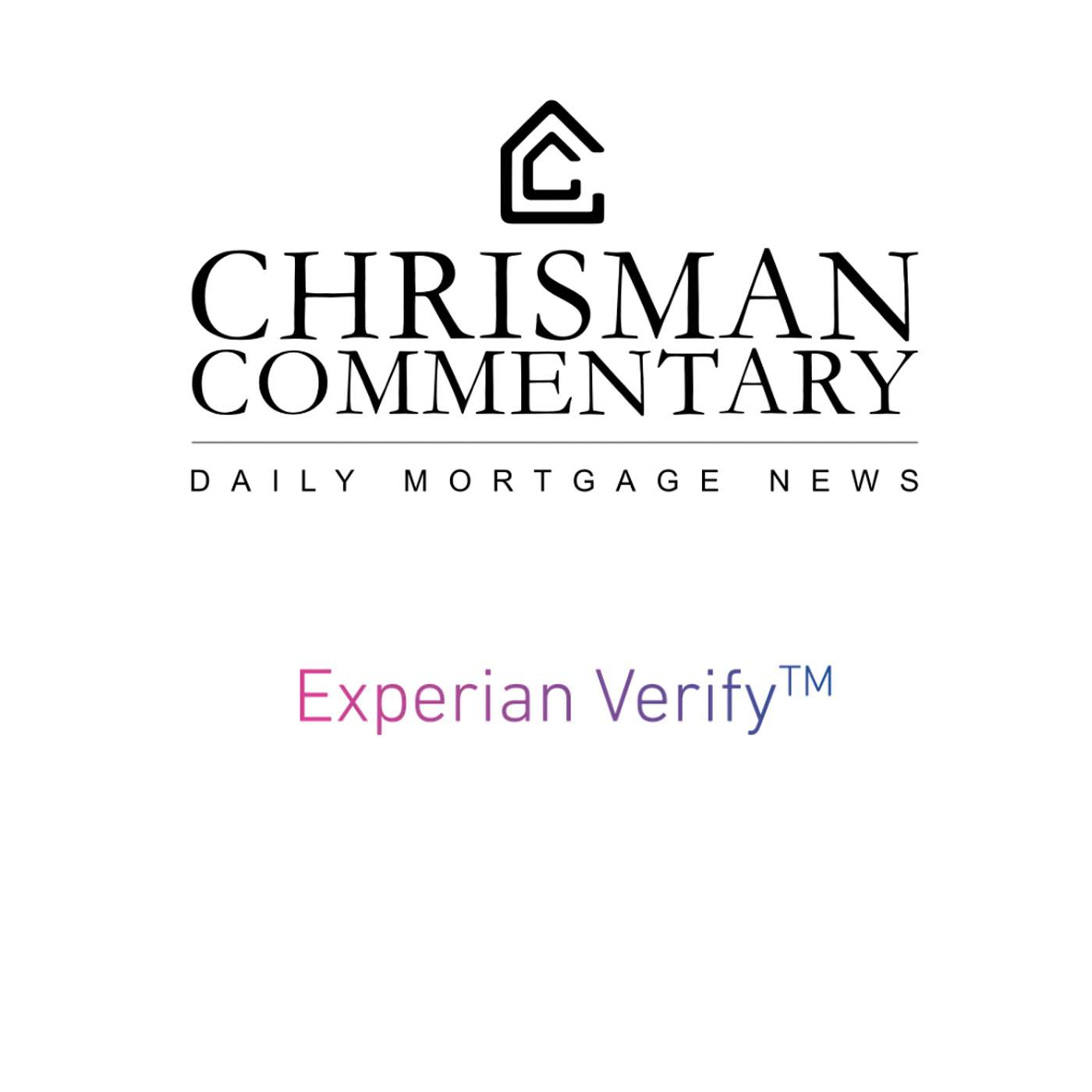 7.29.26 Around the Mortgage Industry; Experian's Jamie Norris on Verification Integrations; Fed Decision Day episode artwork