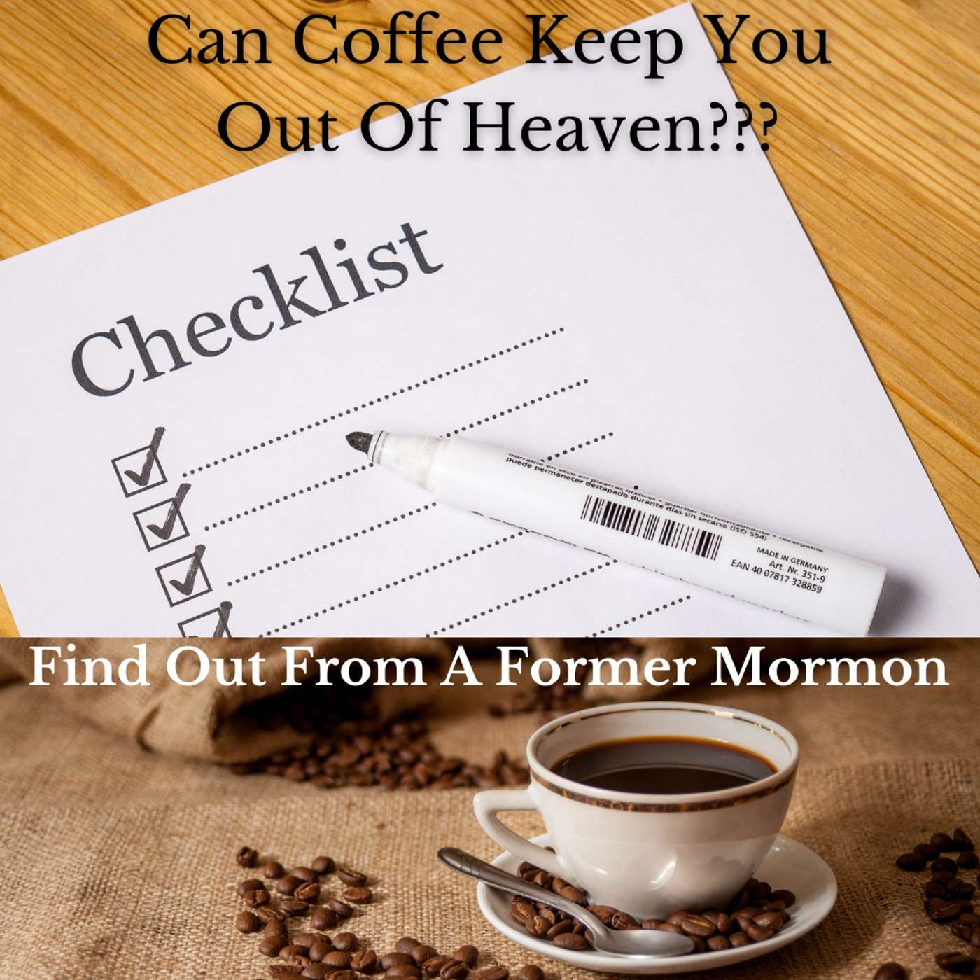 Can Coffee Keep Me Out of Heaven?? episode artwork