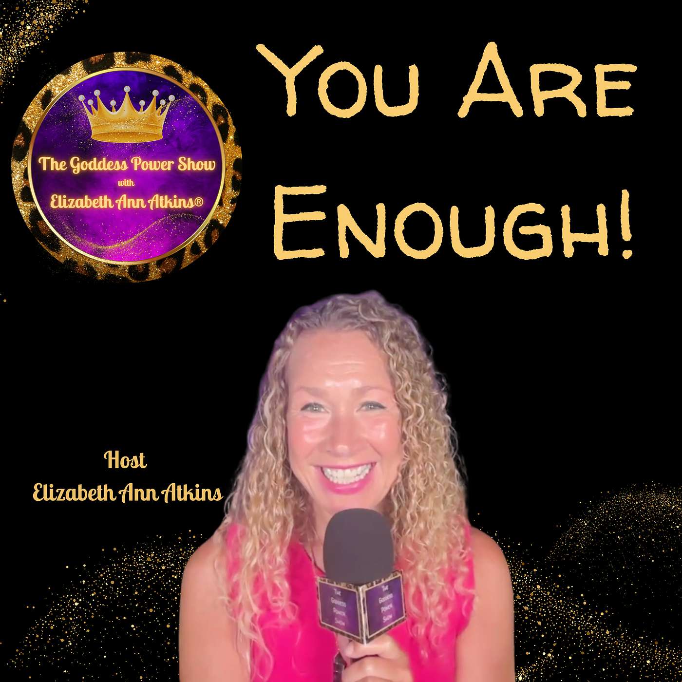 You Are Enough: Reclaiming Your Worth in a World That Says You're Not episode artwork