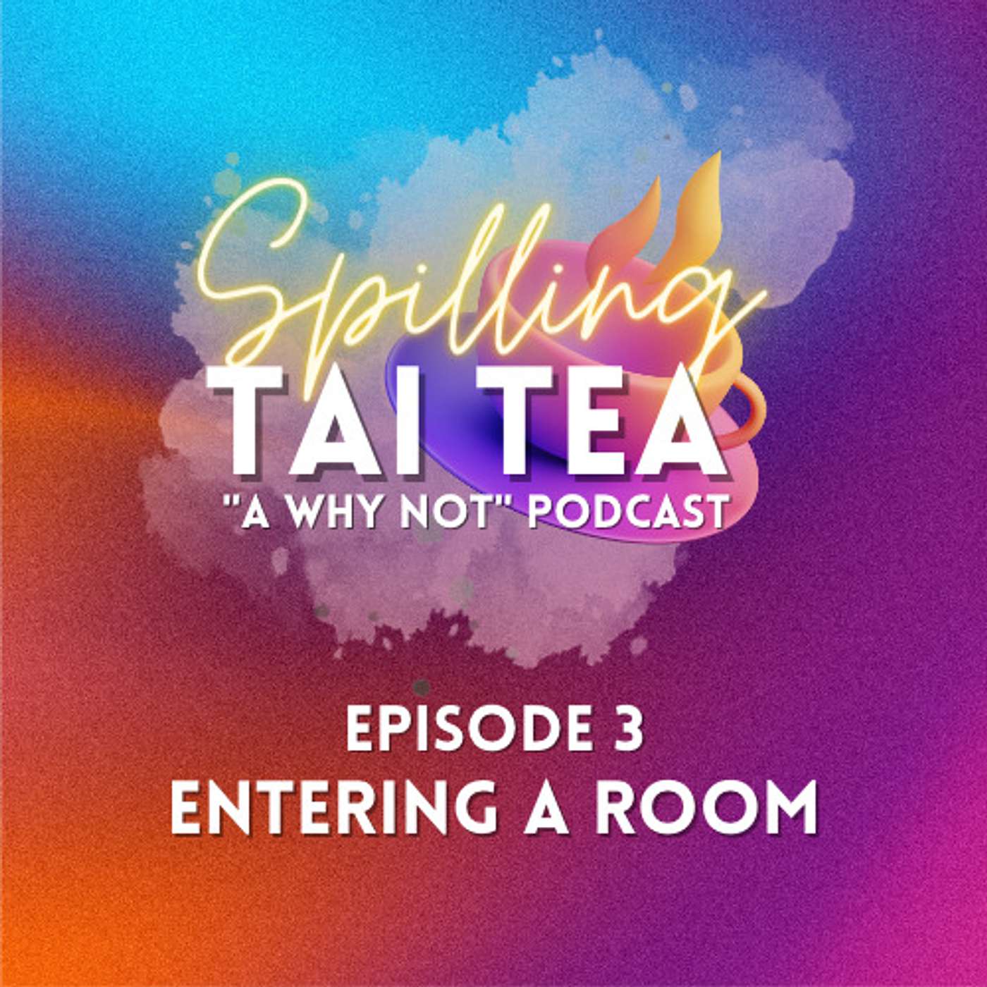 Spilling Tai Tea