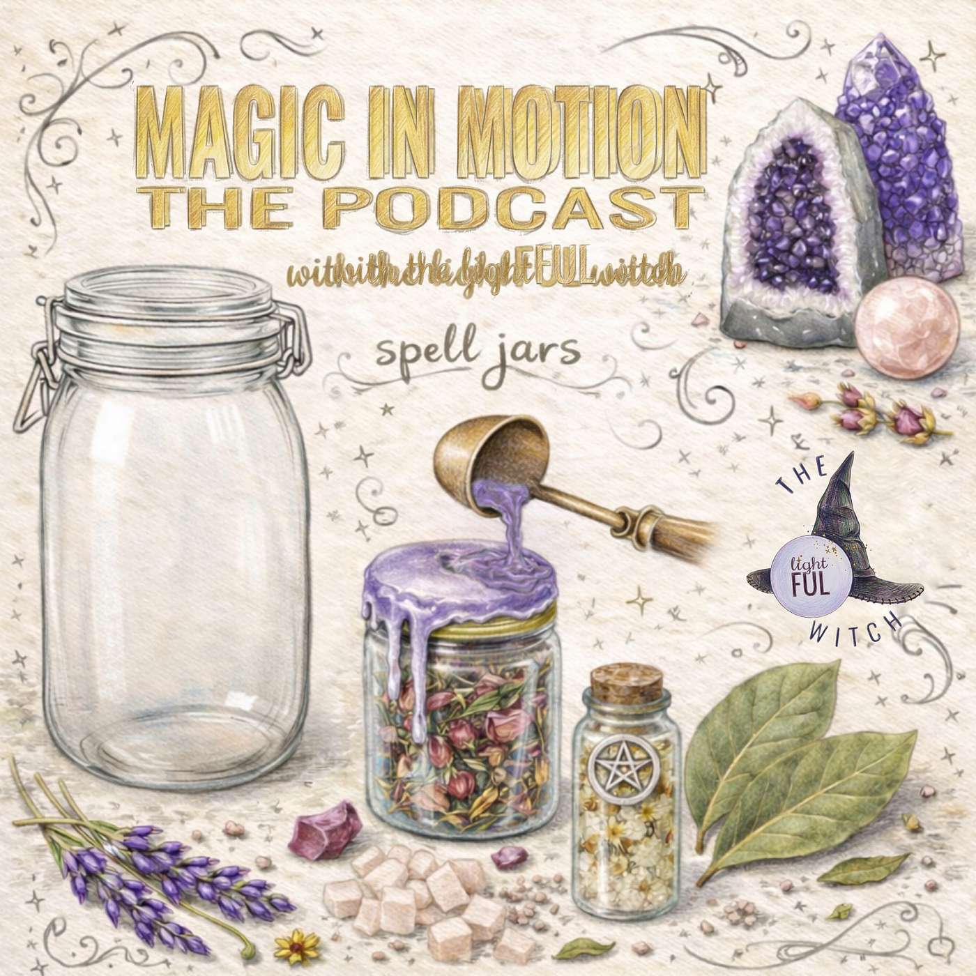Breaking Down Spell Jars: Building With Intention, Not a Recipe