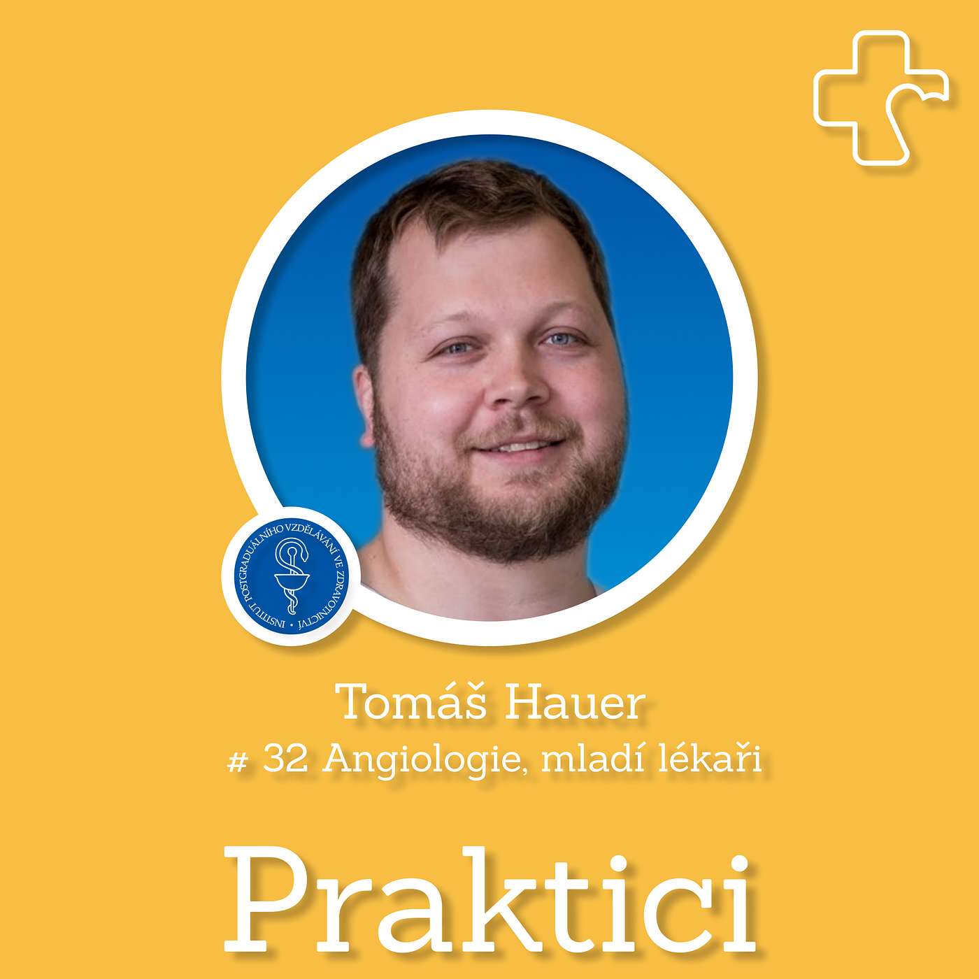 #32 Angiologie, mladí lékaři | Tomáš Hauer #32 Angiologie, mladí lékaři | Tomáš Hauer