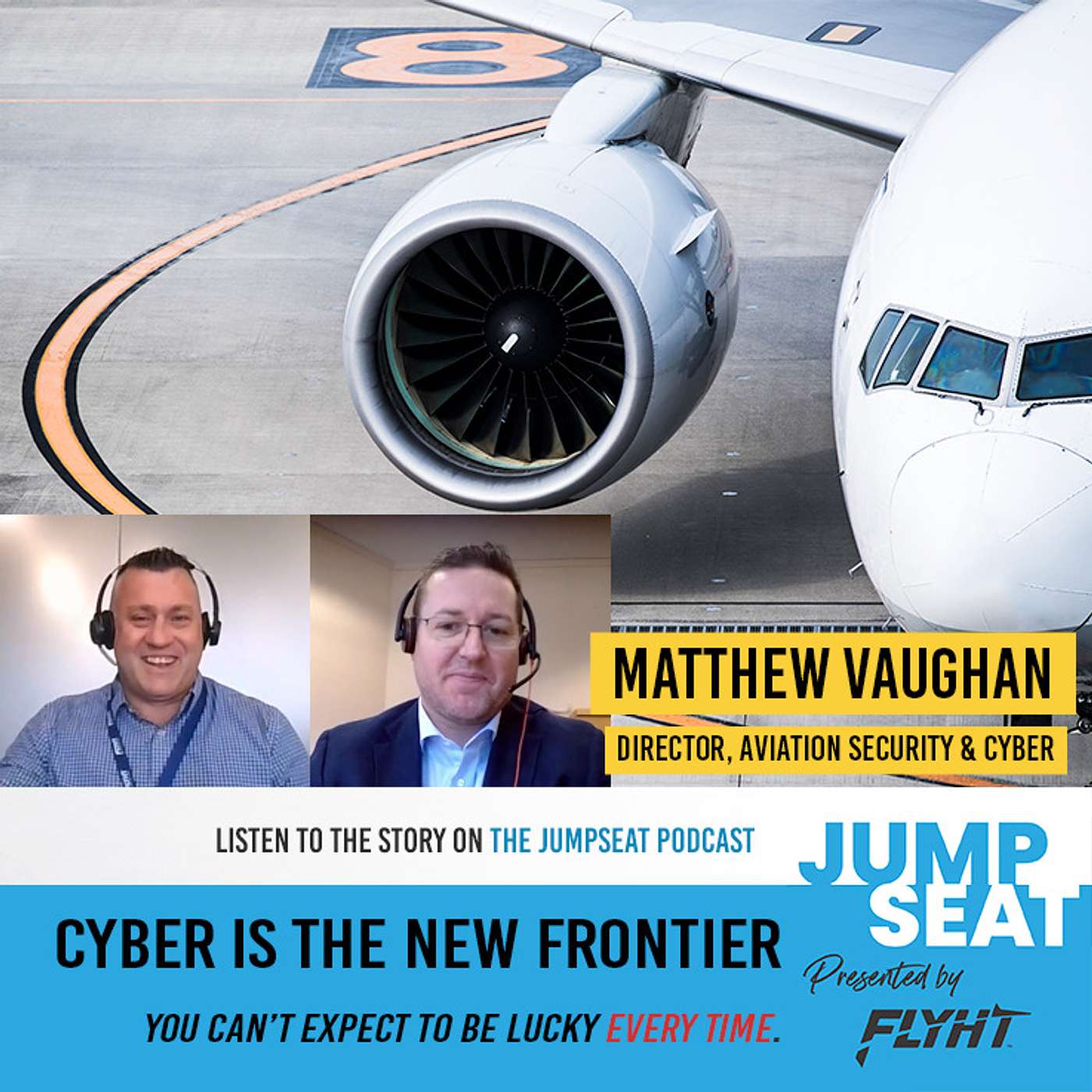 #7: Cyber Resiliency — Preparing for the New Frontier with IATA's Matthew Vaughan