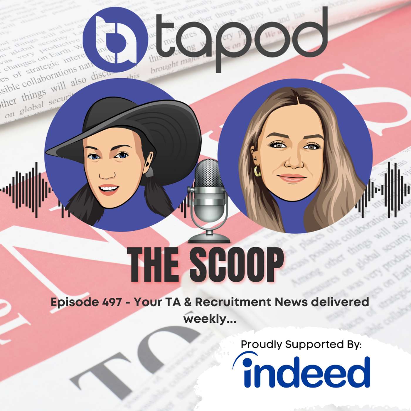 Episode 497 - Your Weekly TA & Recruitment News with The Scoop