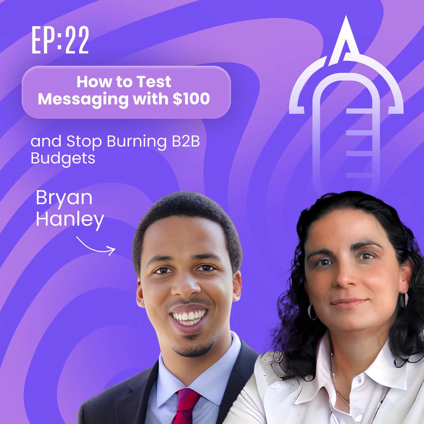 Digitalk Arkitechs | Episode 22 – How to Test Messaging with $100